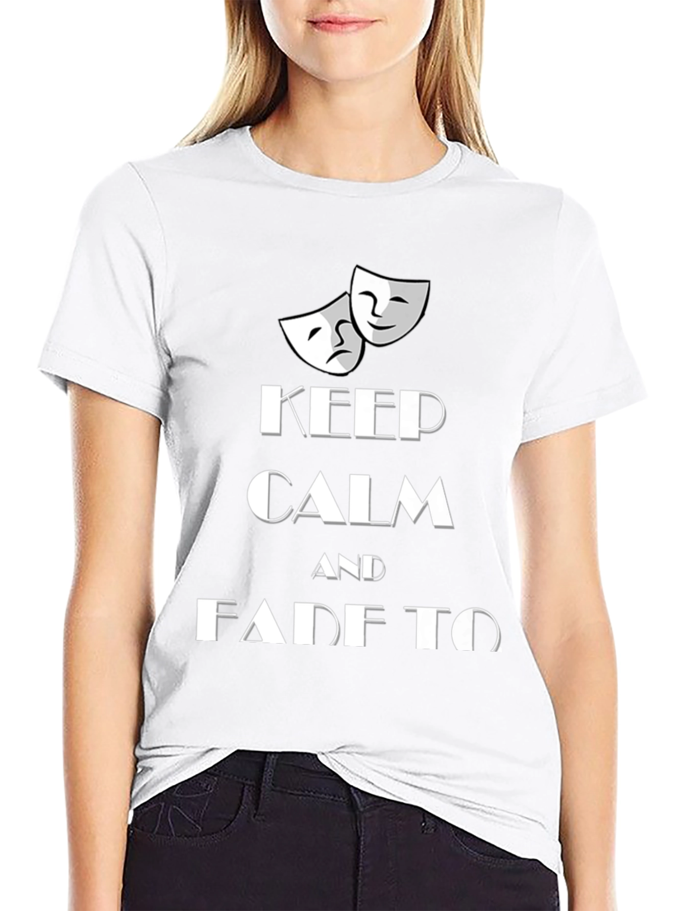 Keep Calm and Fade to Black T-Shirt