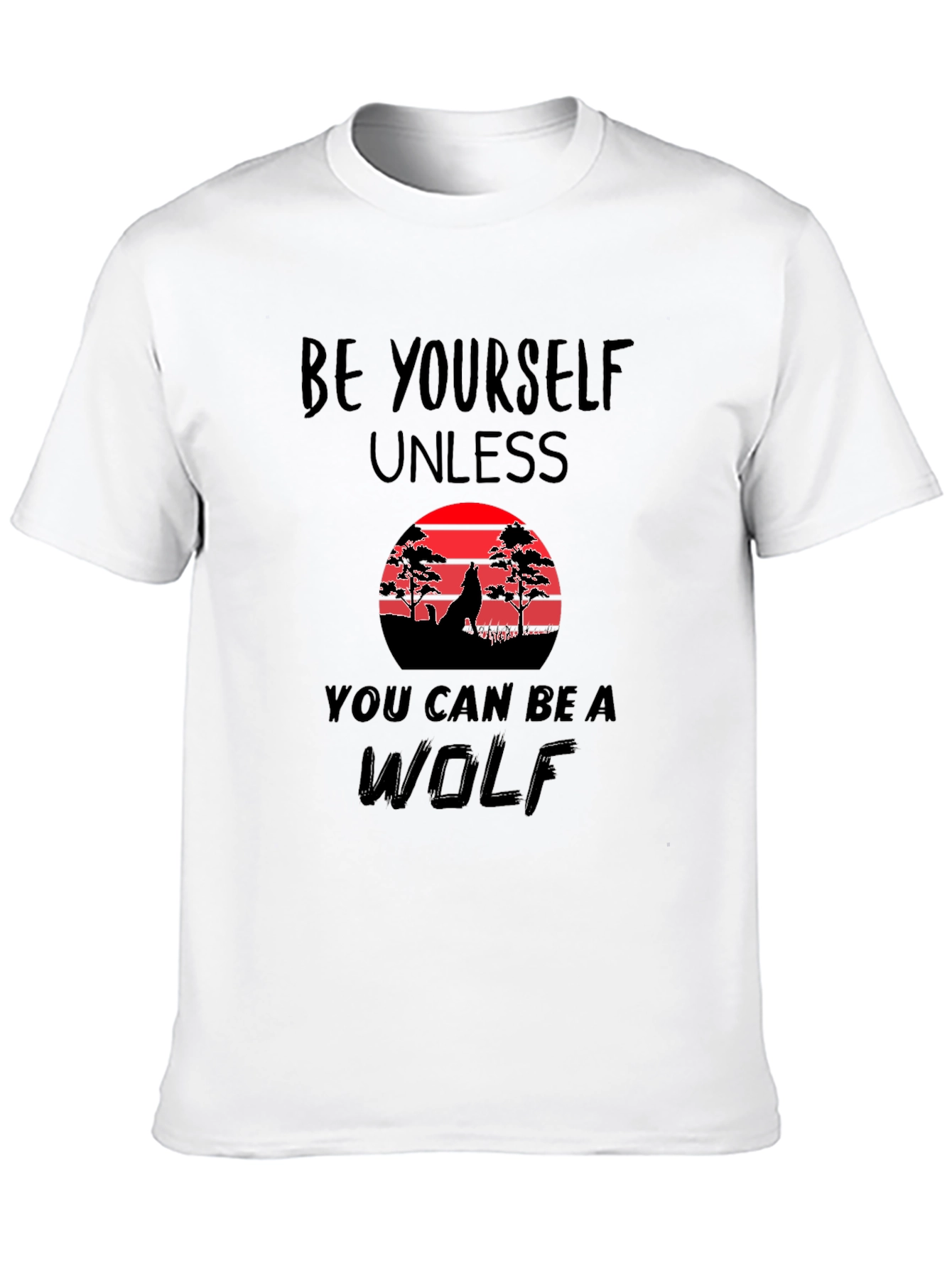 Be Yourself Unless Wolf Graphic Tee
