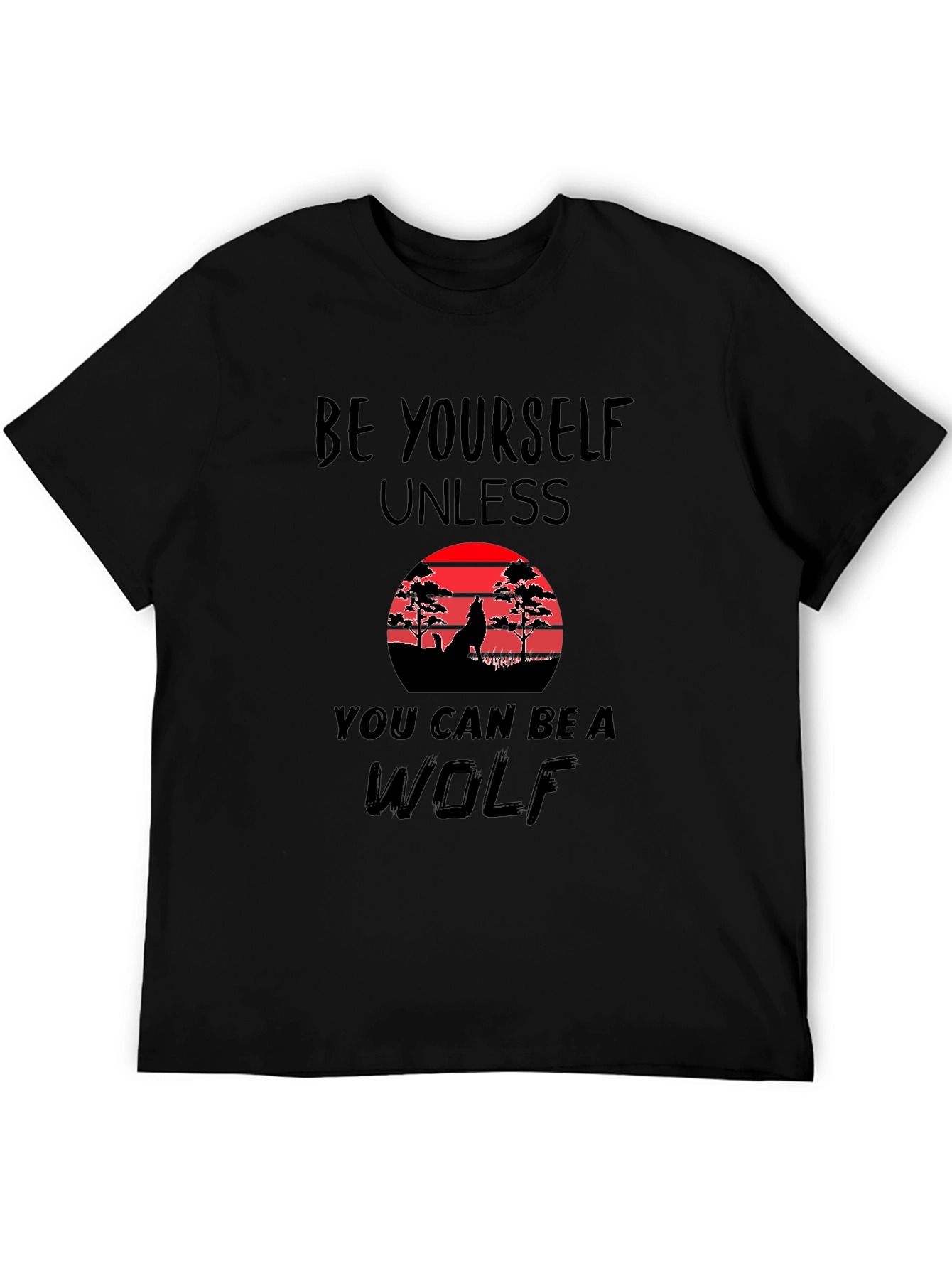 Be Yourself Unless Wolf Graphic Tee