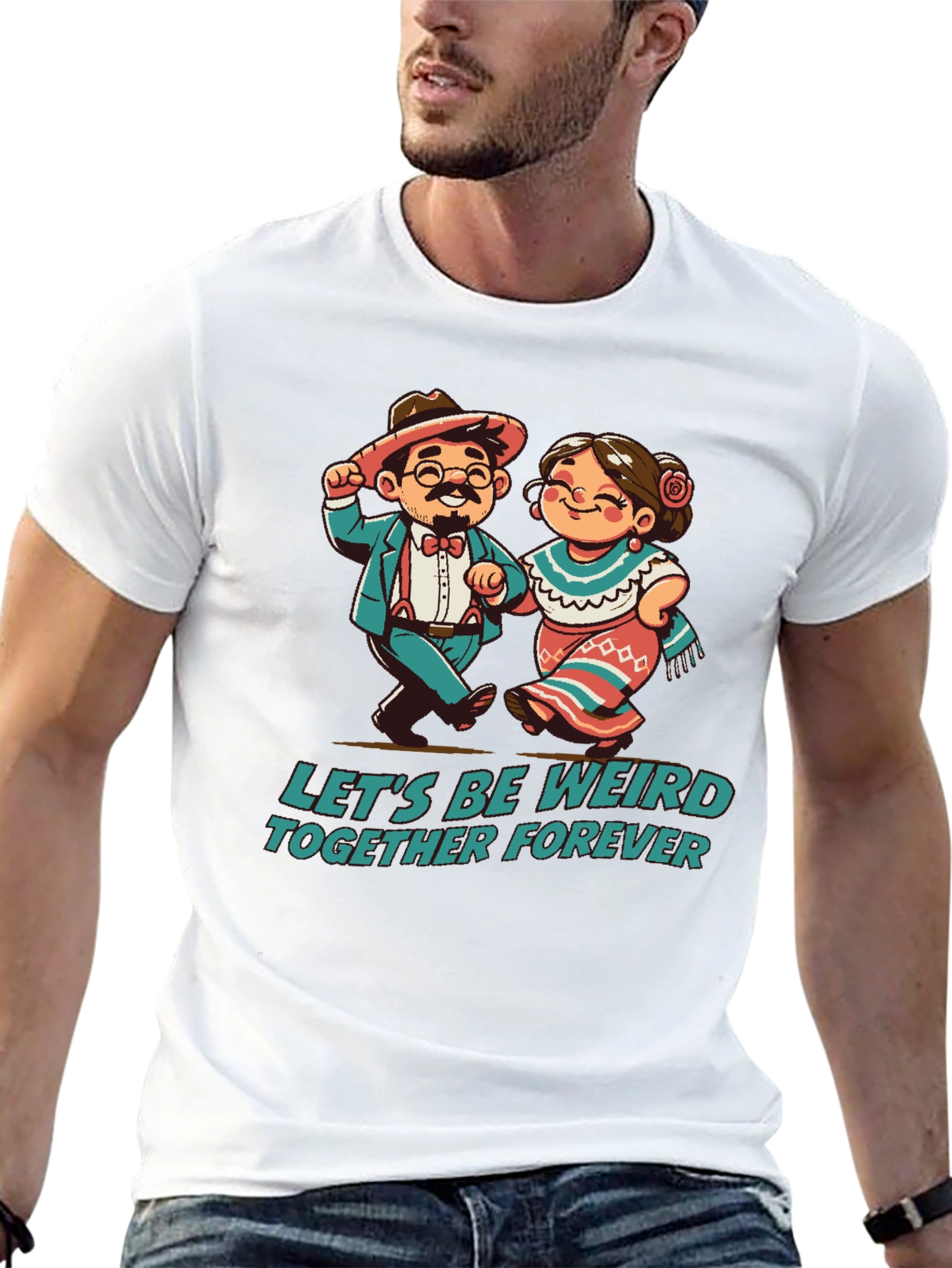 Lets Be Weird Together Forever T-Shirt