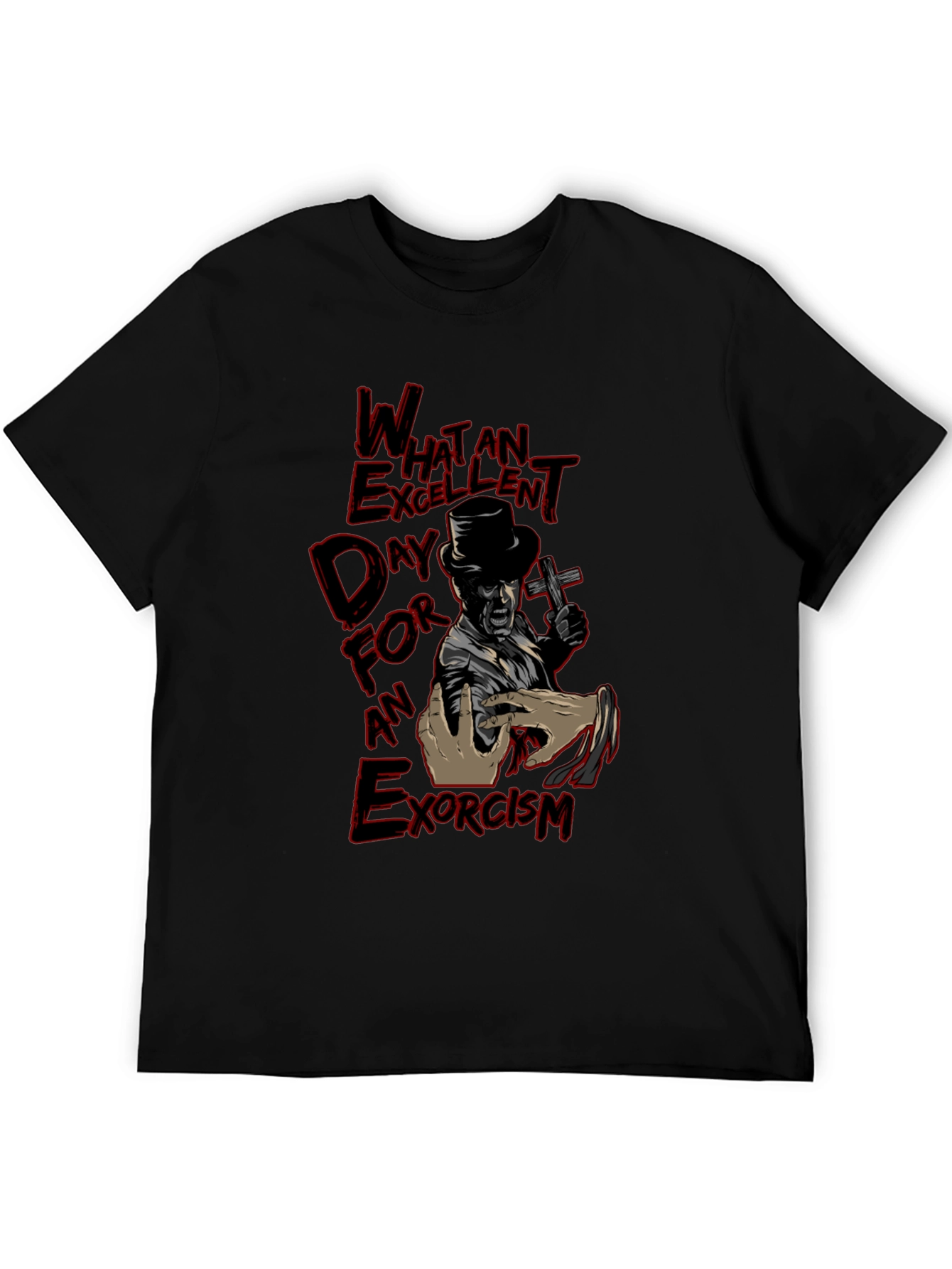 Excellent Day for an Exorcism Graphic T-Shirt