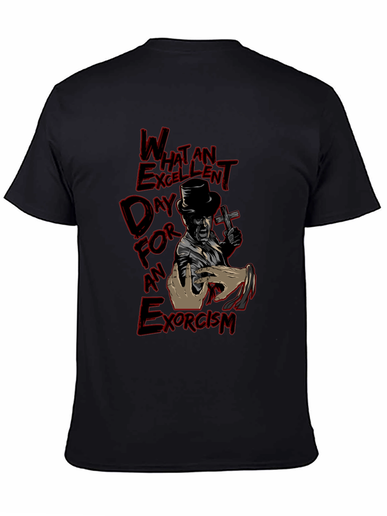 Excellent Day for an Exorcism Graphic T-Shirt