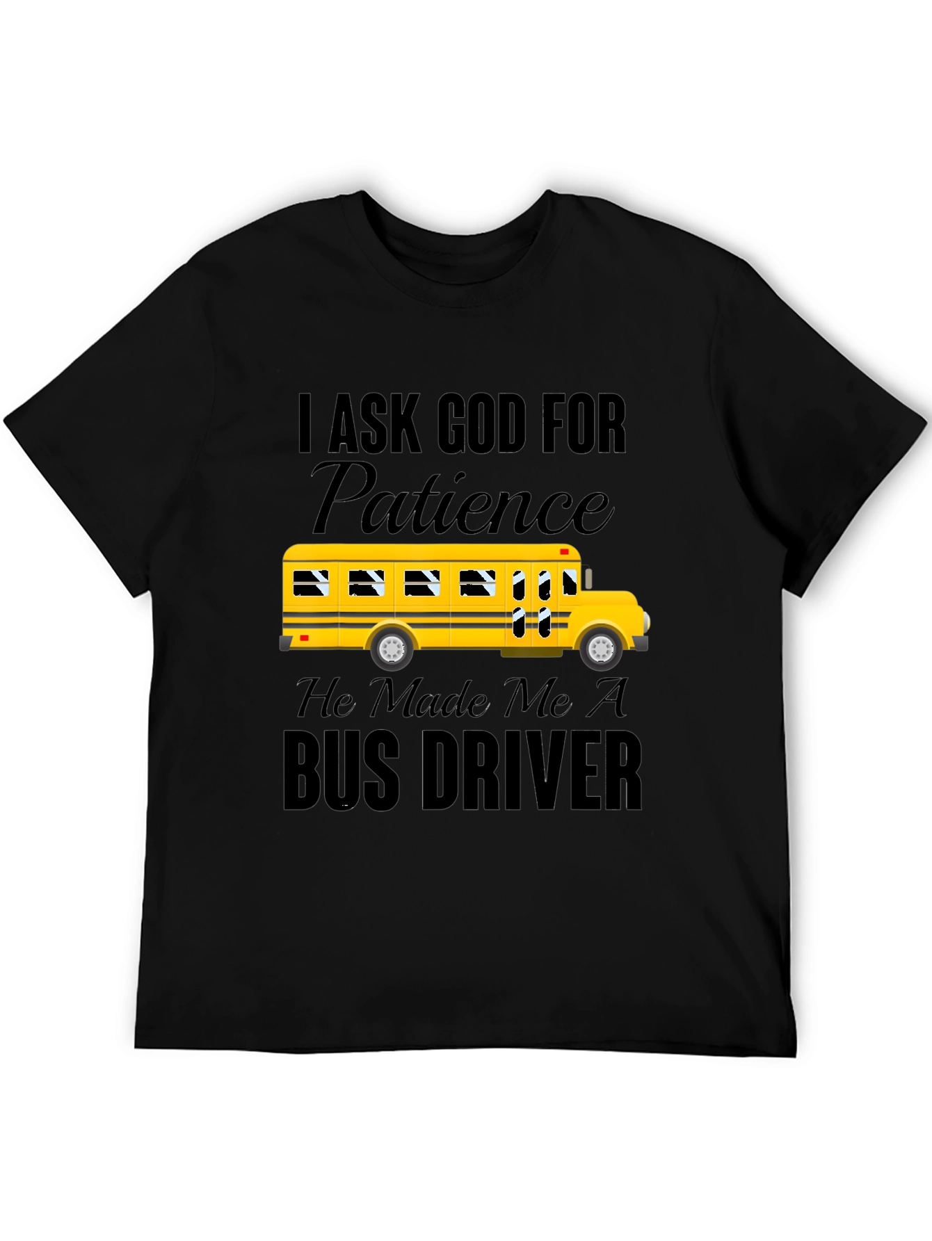 Bus Driver Patience T-Shirt