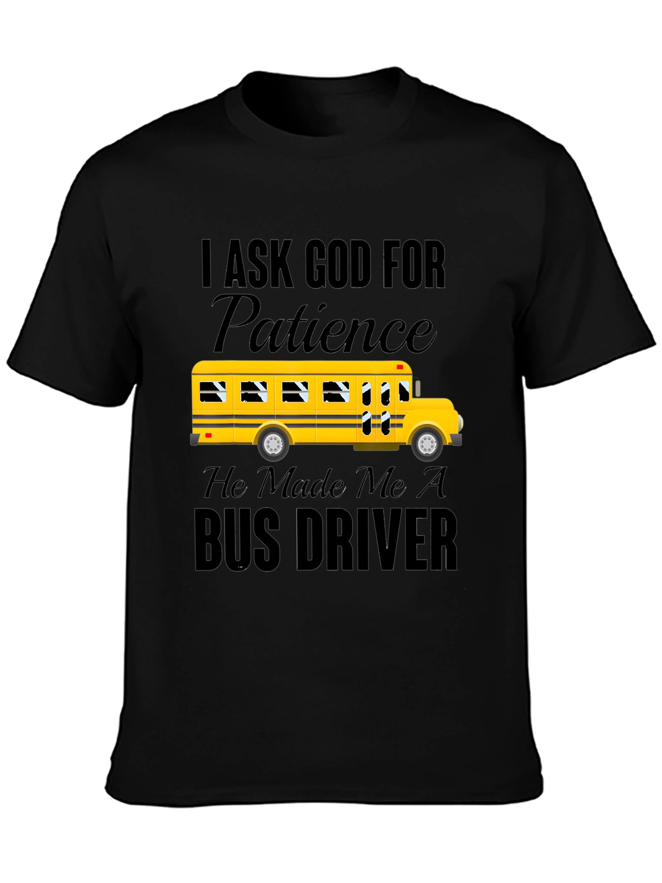 Bus Driver Patience T-Shirt