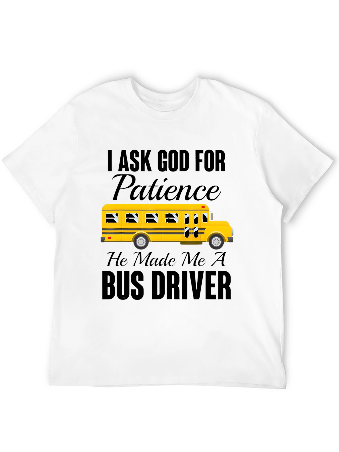 Bus Driver Patience T-Shirt