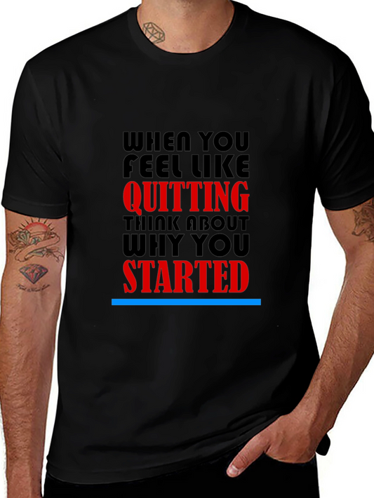 Motivational T-Shirt: Never Quit Inspiration