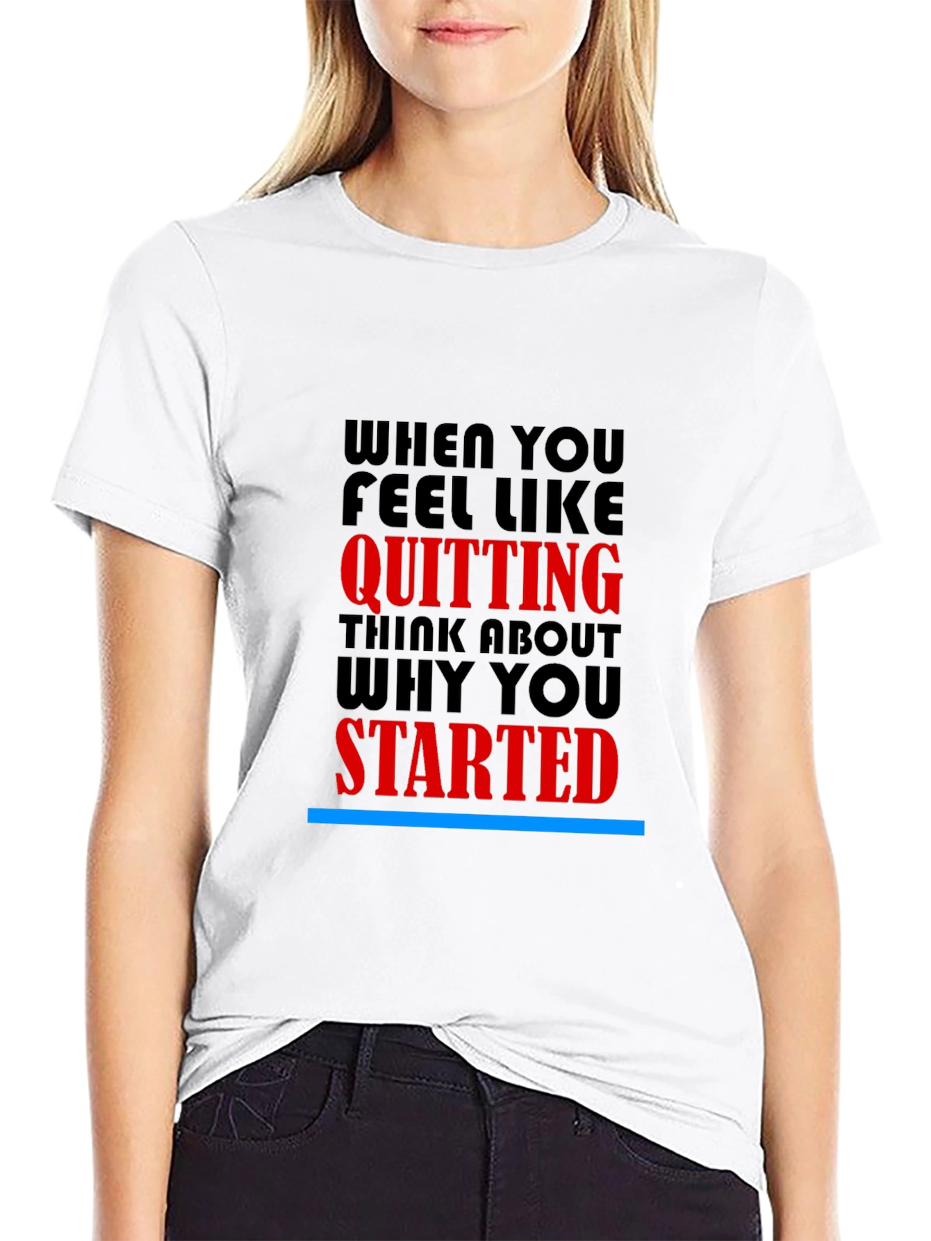 Motivational T-Shirt: Never Quit Inspiration
