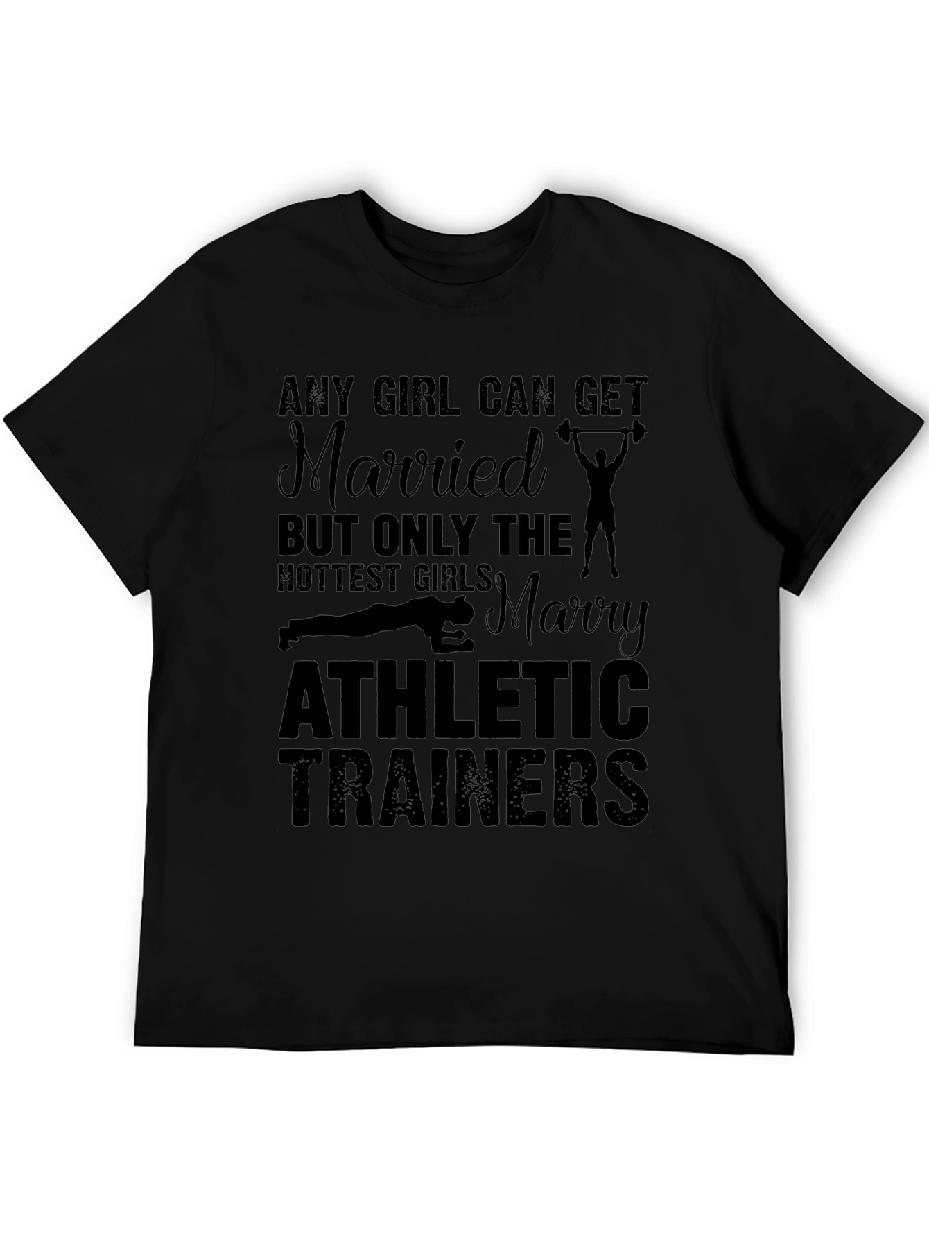 Athletic Trainers T-Shirt - Marry Hottest Girls
