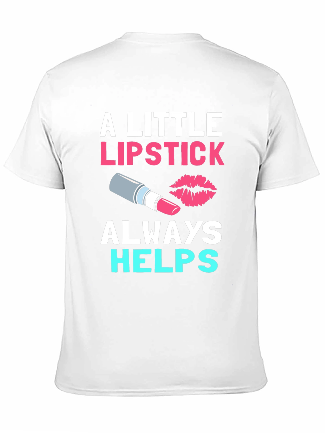 A Little Lipstick Always Helps Black Tee