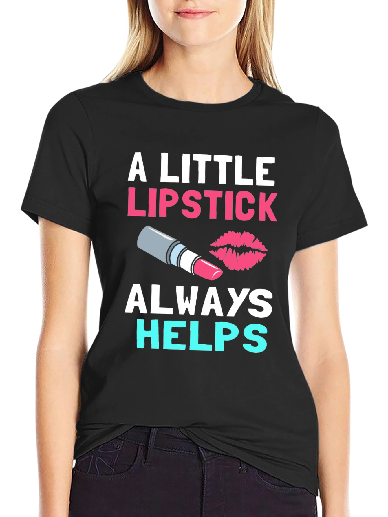 A Little Lipstick Always Helps Black Tee