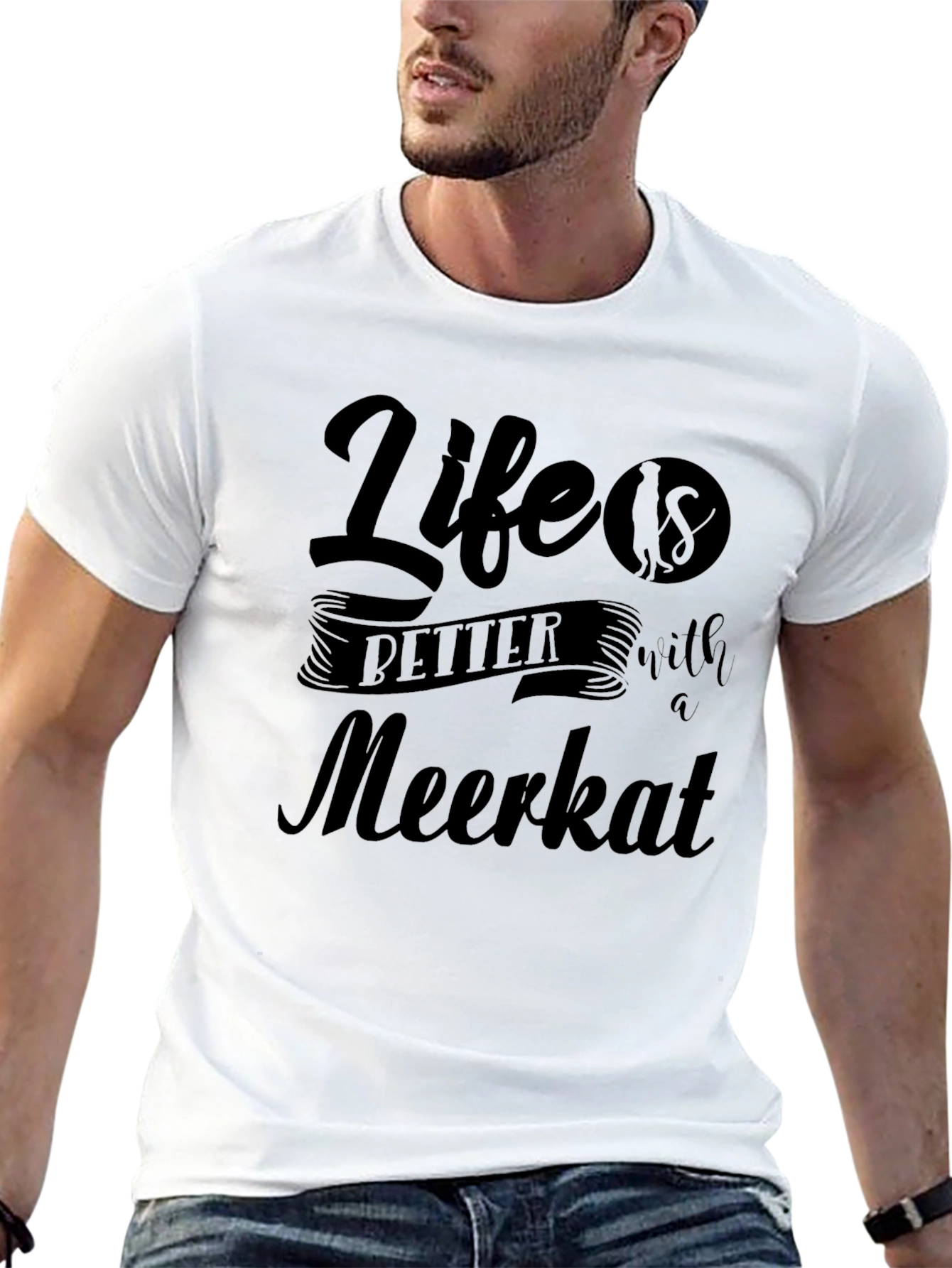 Life is Better with a Meerkat Graphic Tee