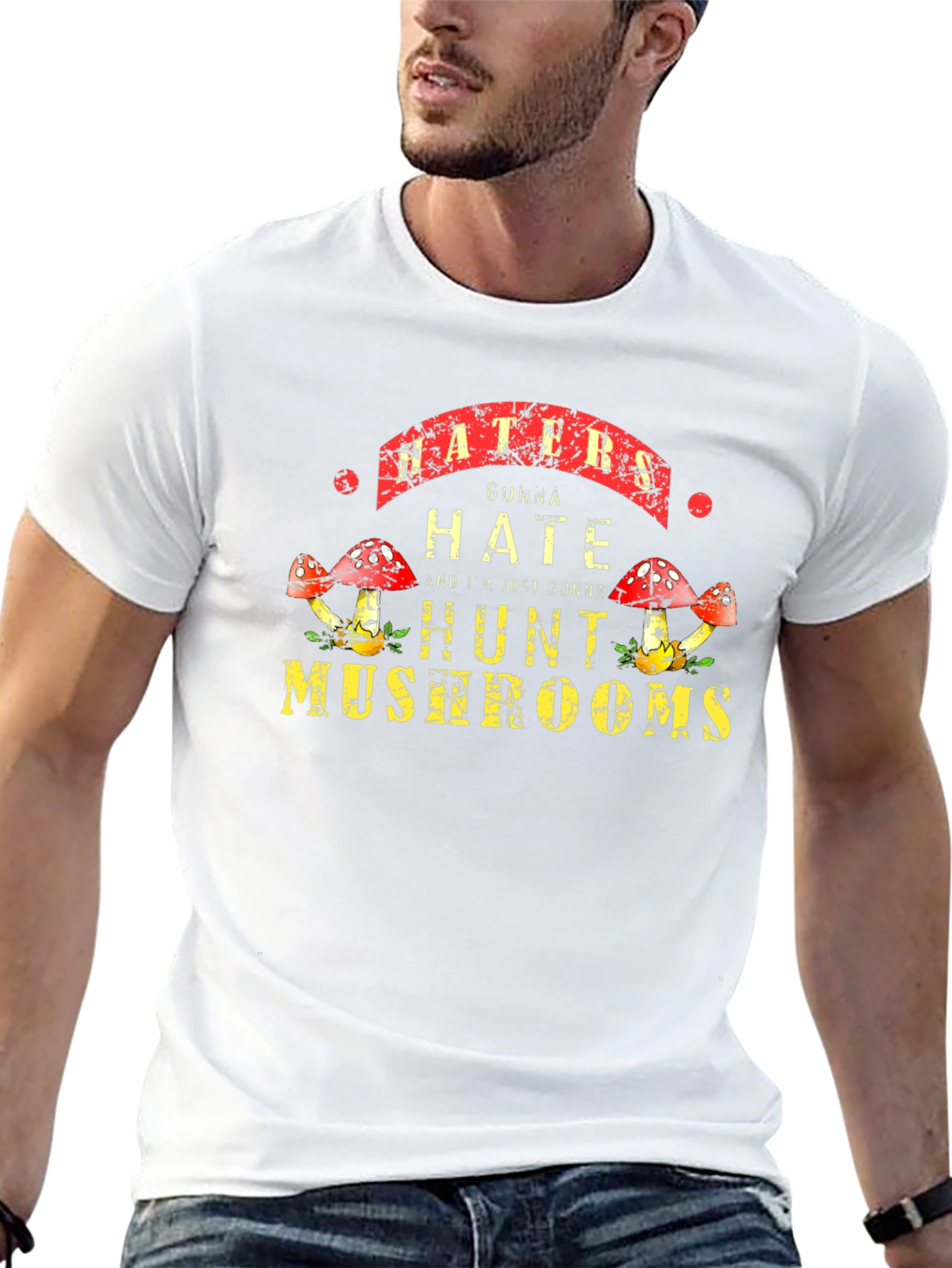Haters Gonna Hate Hunt Mushrooms Black Tee