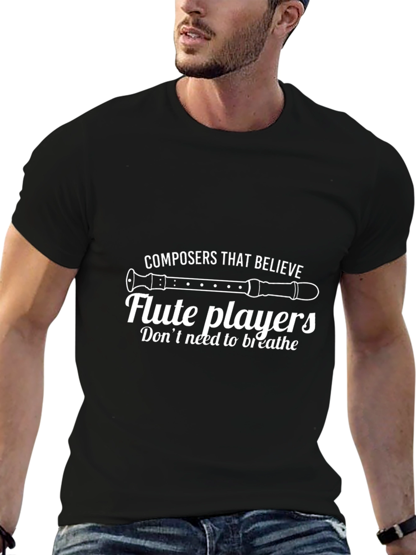 Funny Flute Player T-Shirt - Composers Believe!