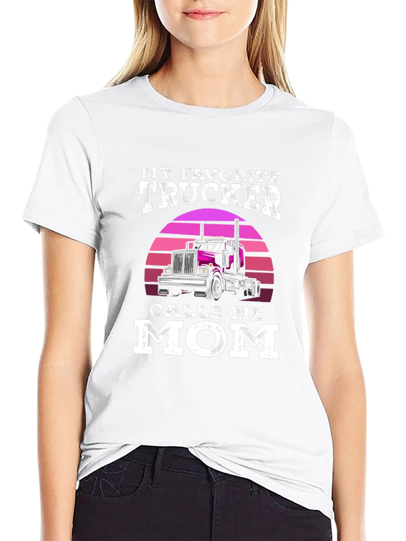My Favorite Trucker Calls Me Mom T-Shirt