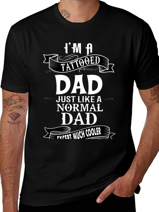 Tattooed Dad Graphic T-Shirt - Cool Fathers Day Tee