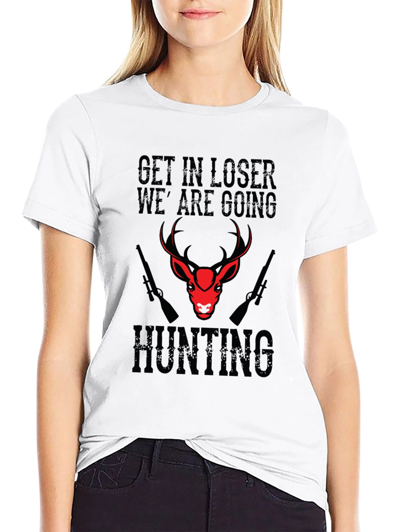 Hunting T-Shirt - Get In Loser