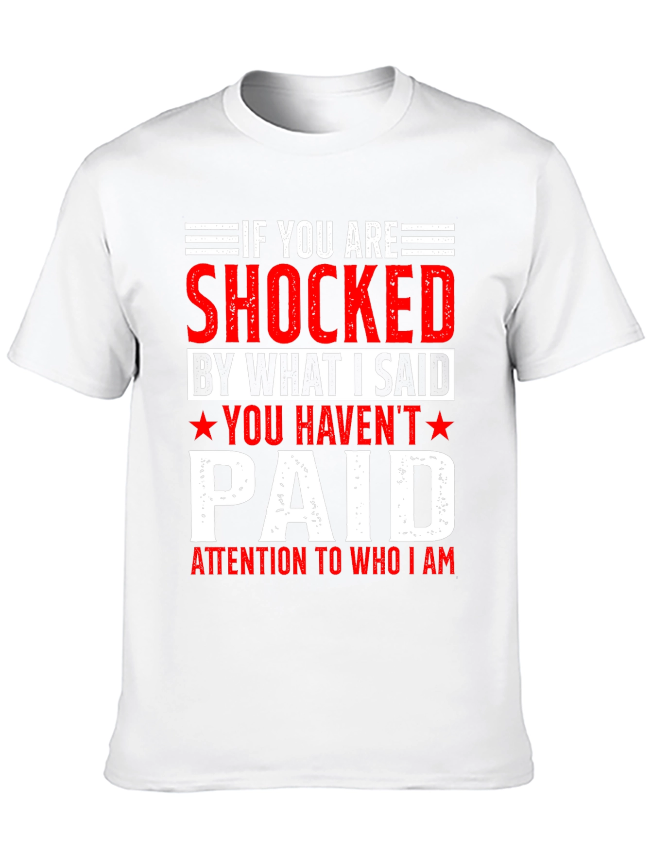 Shocked T-Shirt - Bold Statement Tee