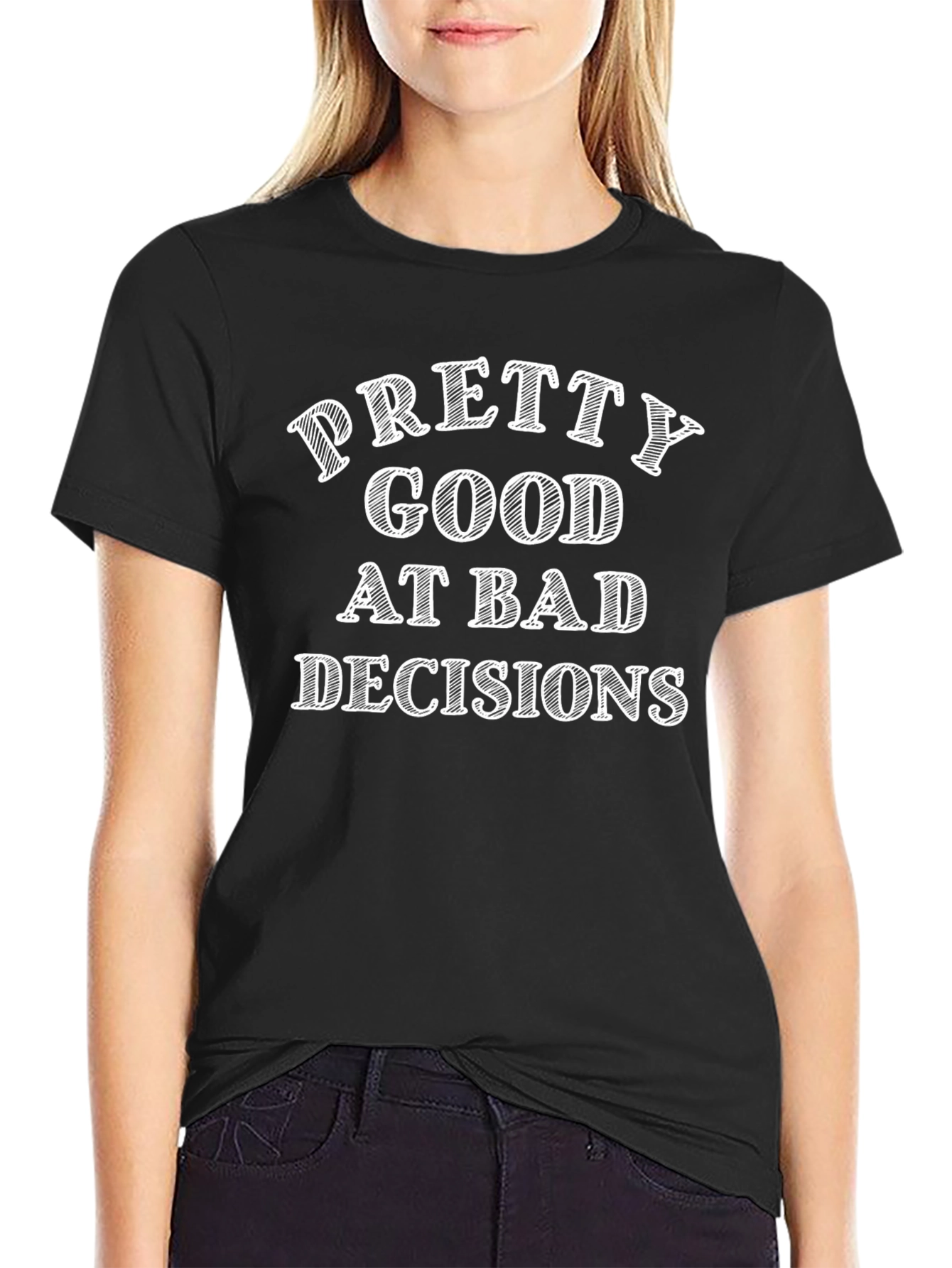 Funny Pretty Good at Bad Decisions Graphic Tee
