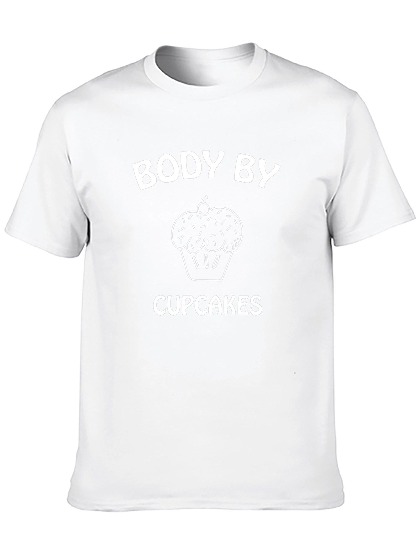 Body By Cupcakes T-Shirt - Funny Dessert Tee