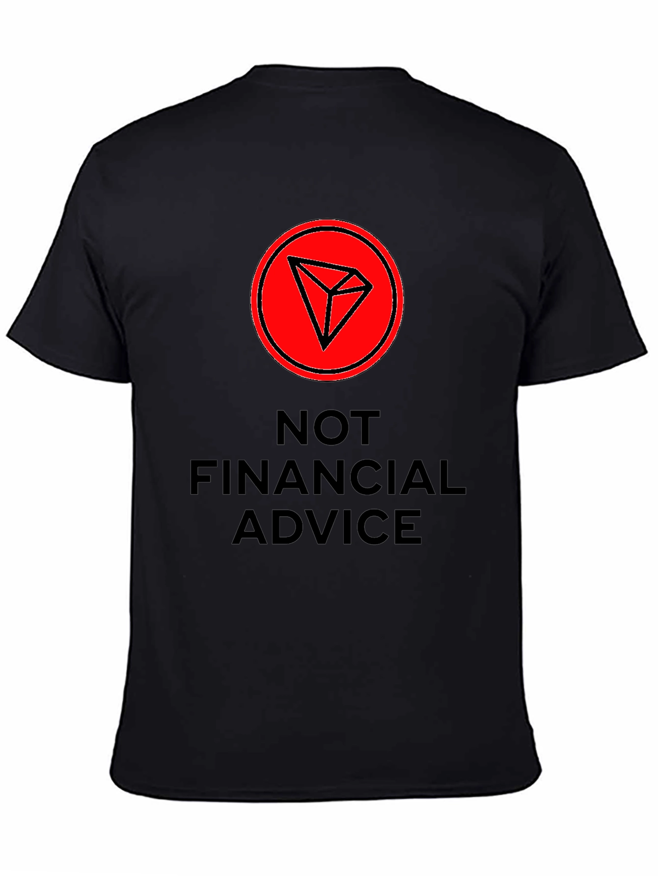 Tron Crypto T-Shirt - Not Financial Advice