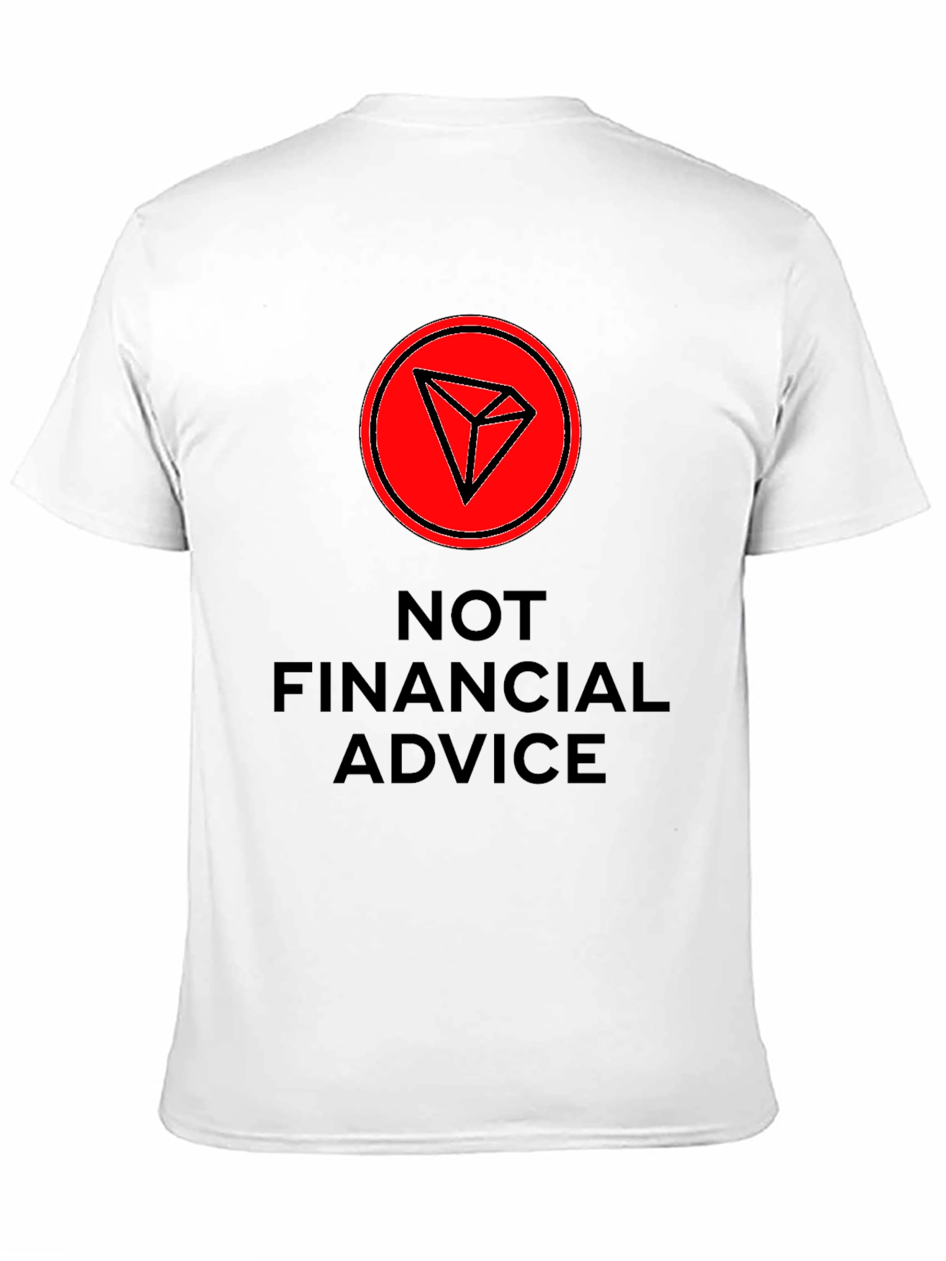 Tron Crypto T-Shirt - Not Financial Advice