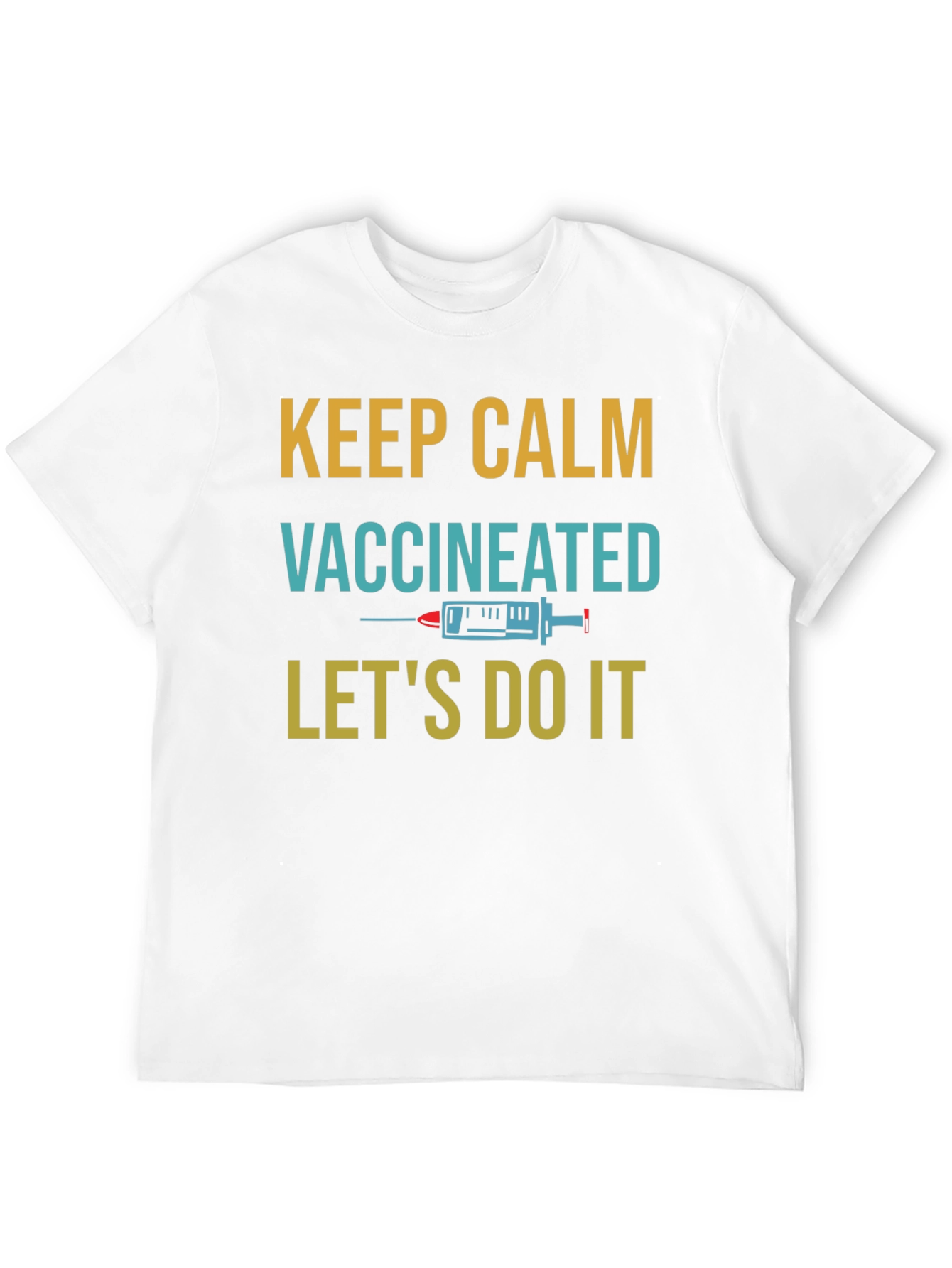 Keep Calm Vaccinated T-Shirt
