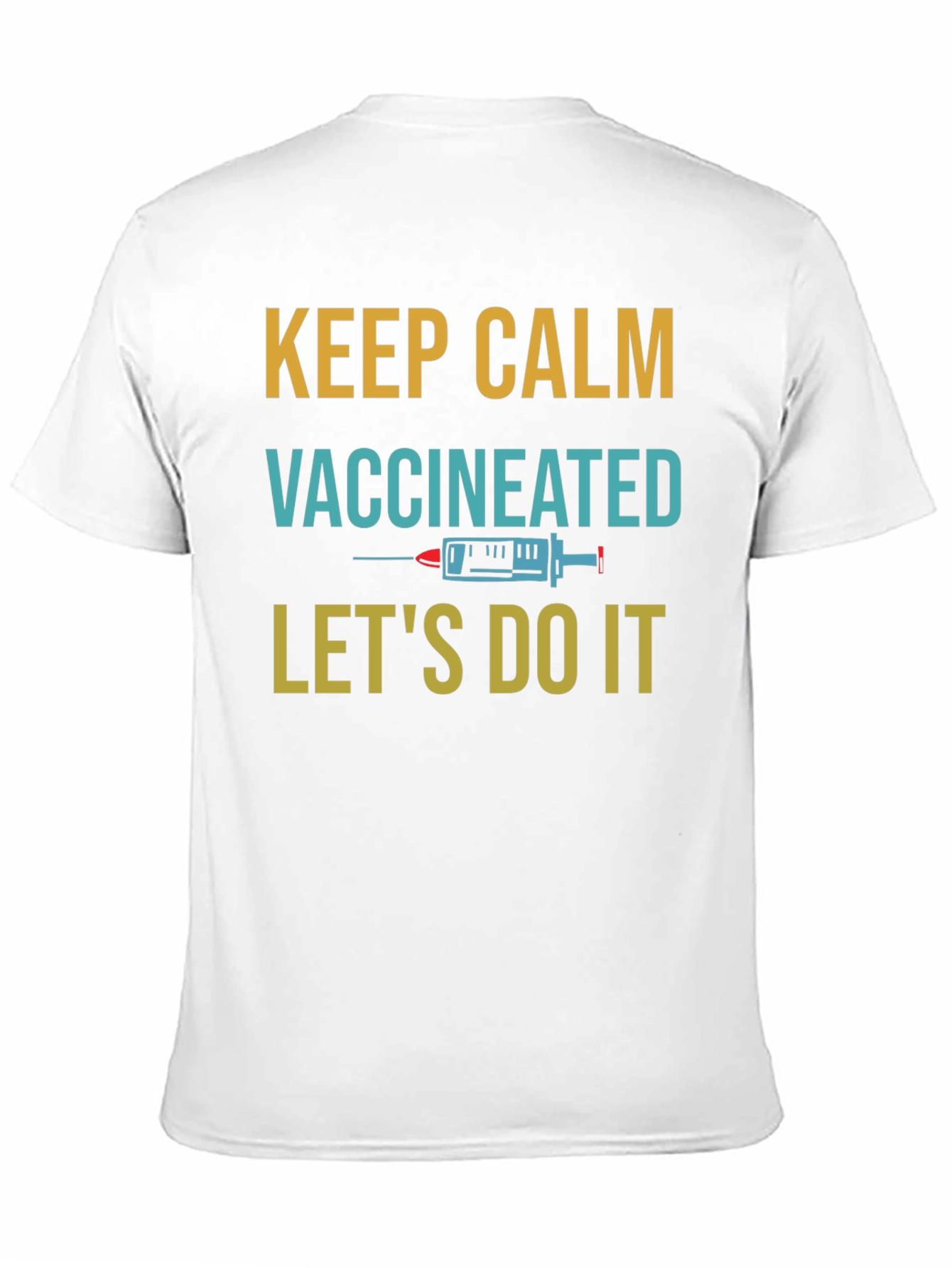Keep Calm Vaccinated T-Shirt