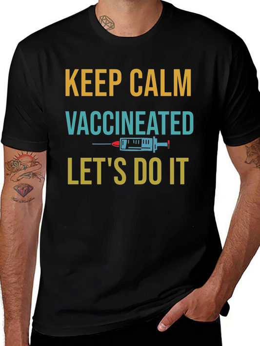 Keep Calm Vaccinated T-Shirt