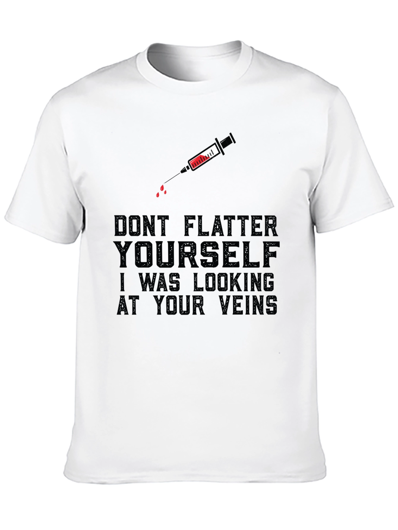 Dont Flatter Yourself Graphic Tee - Black Humor