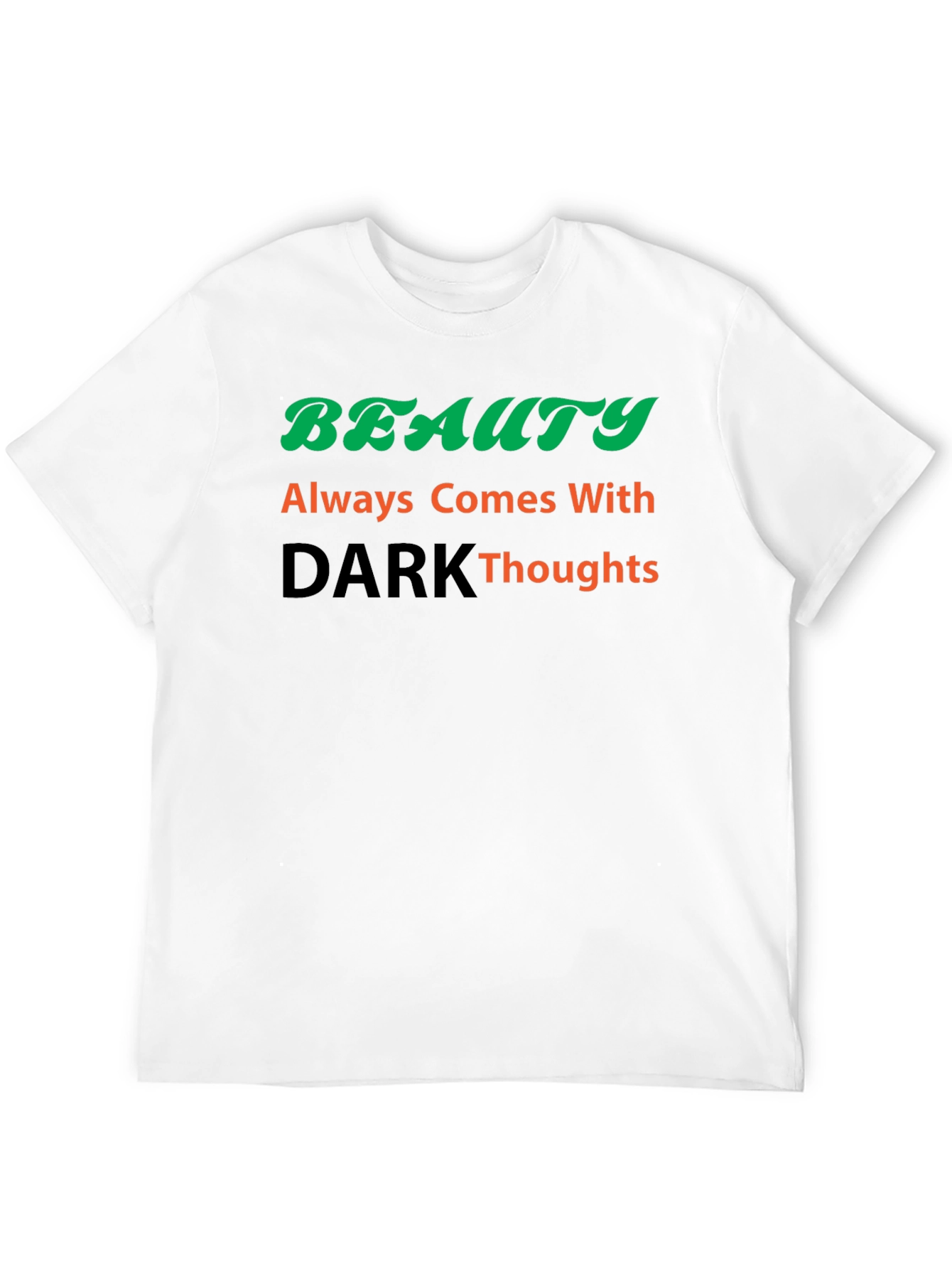 Beauty & Dark Thoughts T-Shirt