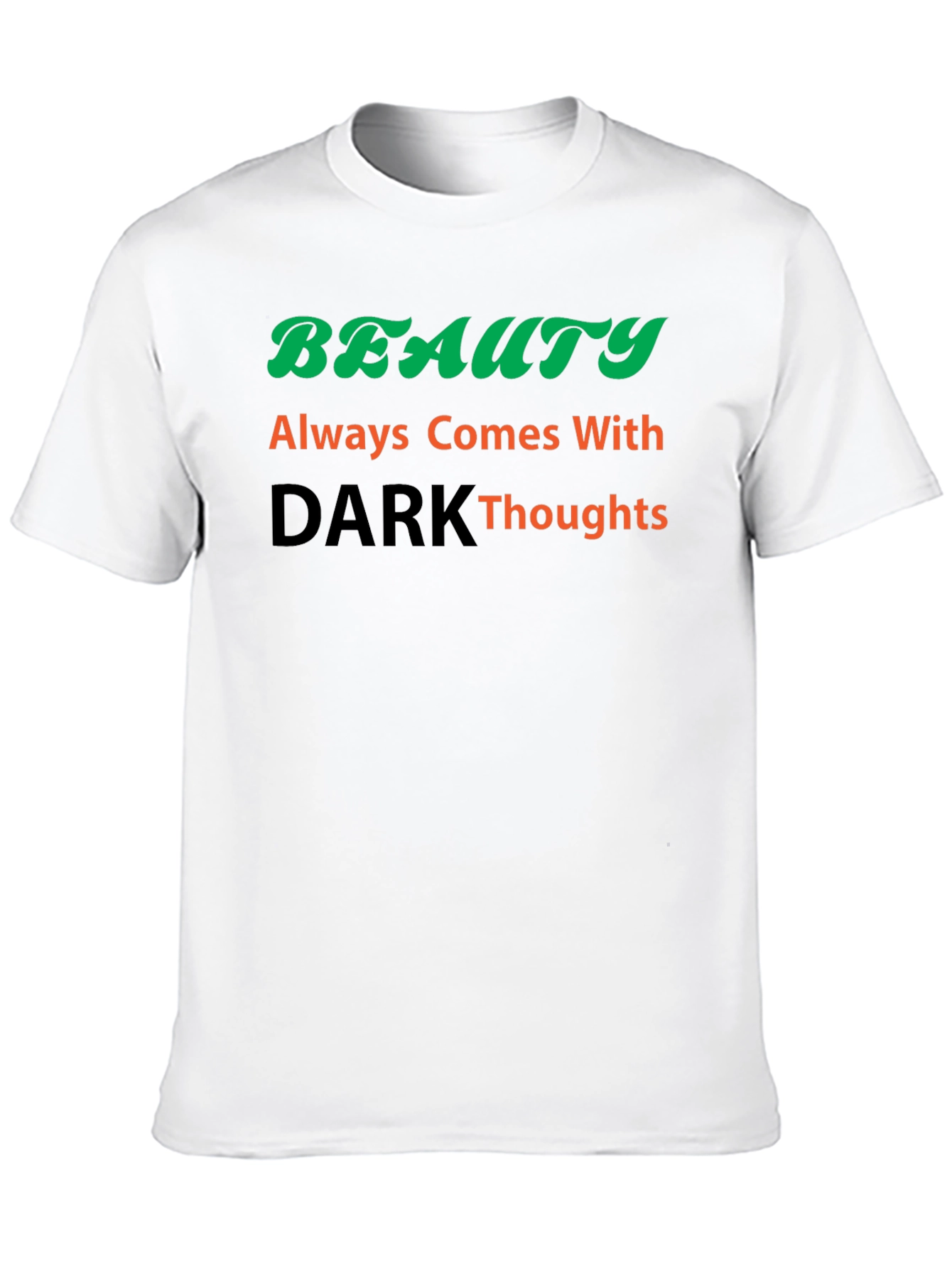 Beauty & Dark Thoughts T-Shirt