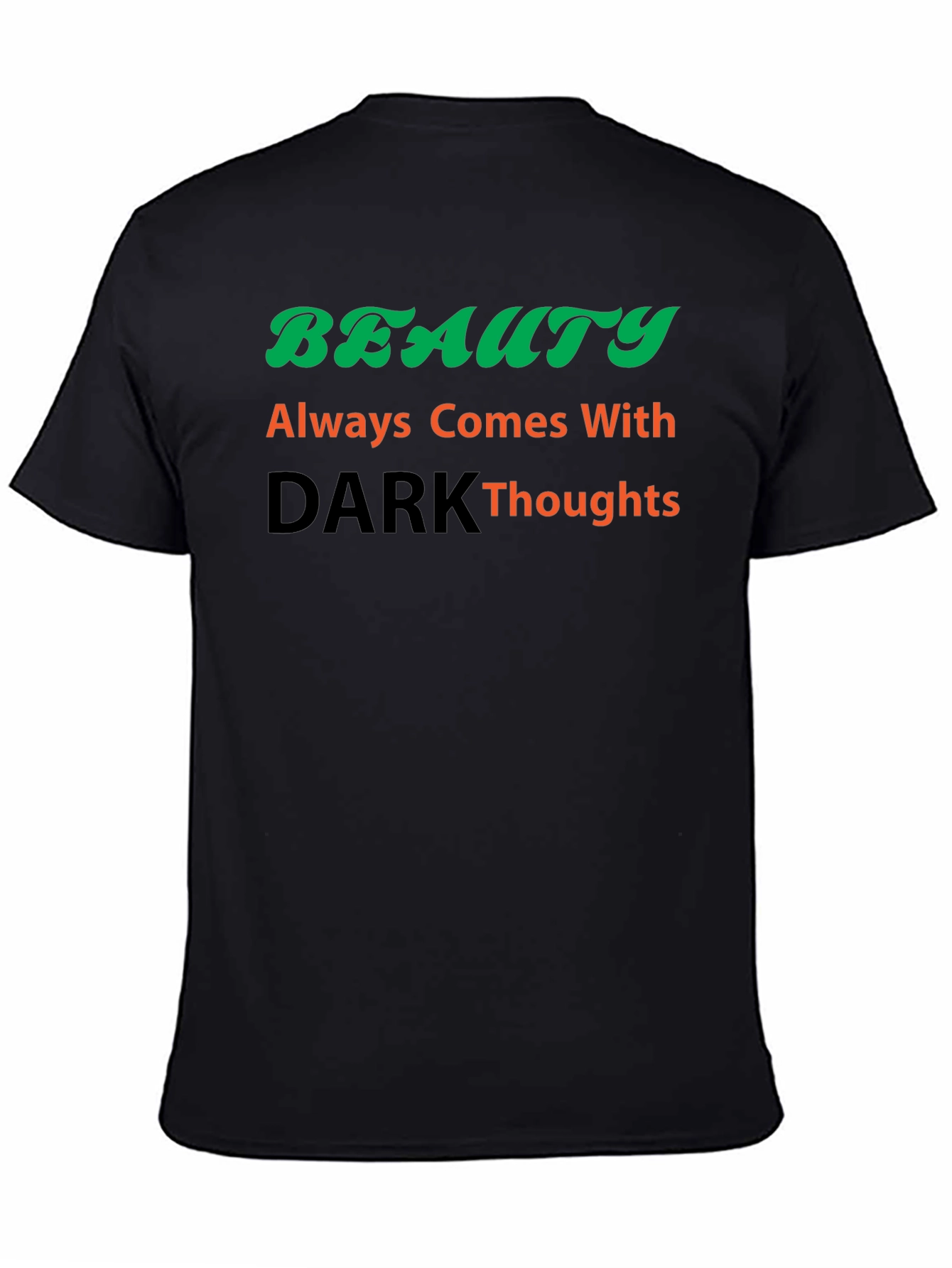 Beauty & Dark Thoughts T-Shirt