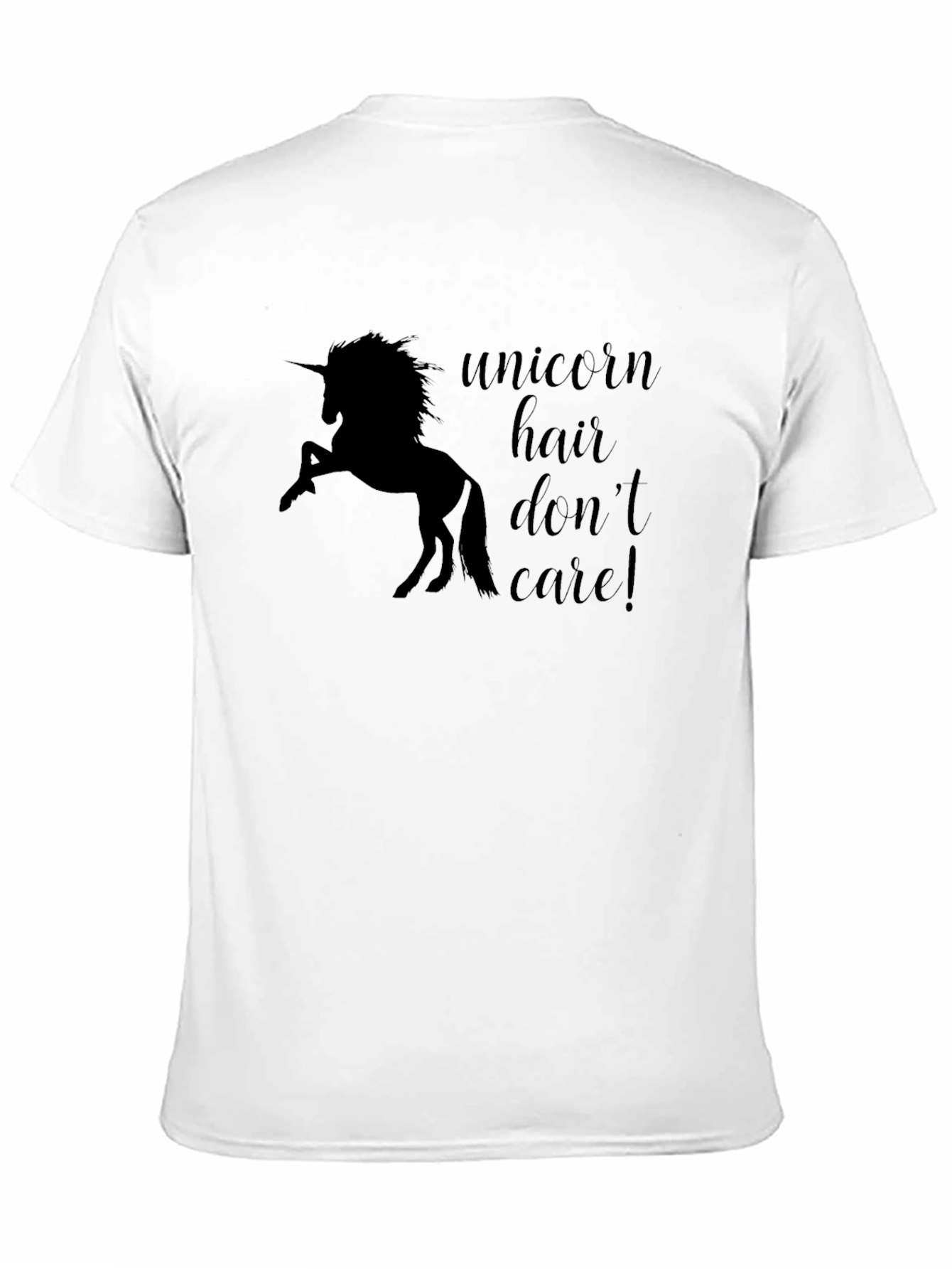 Unicorn Hair Dont Care! Black T-Shirt