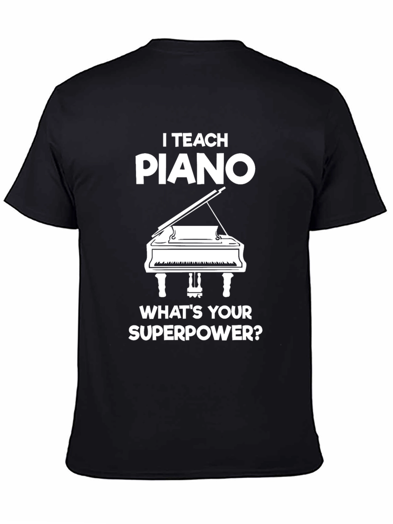 I Teach Piano Graphic T-Shirt