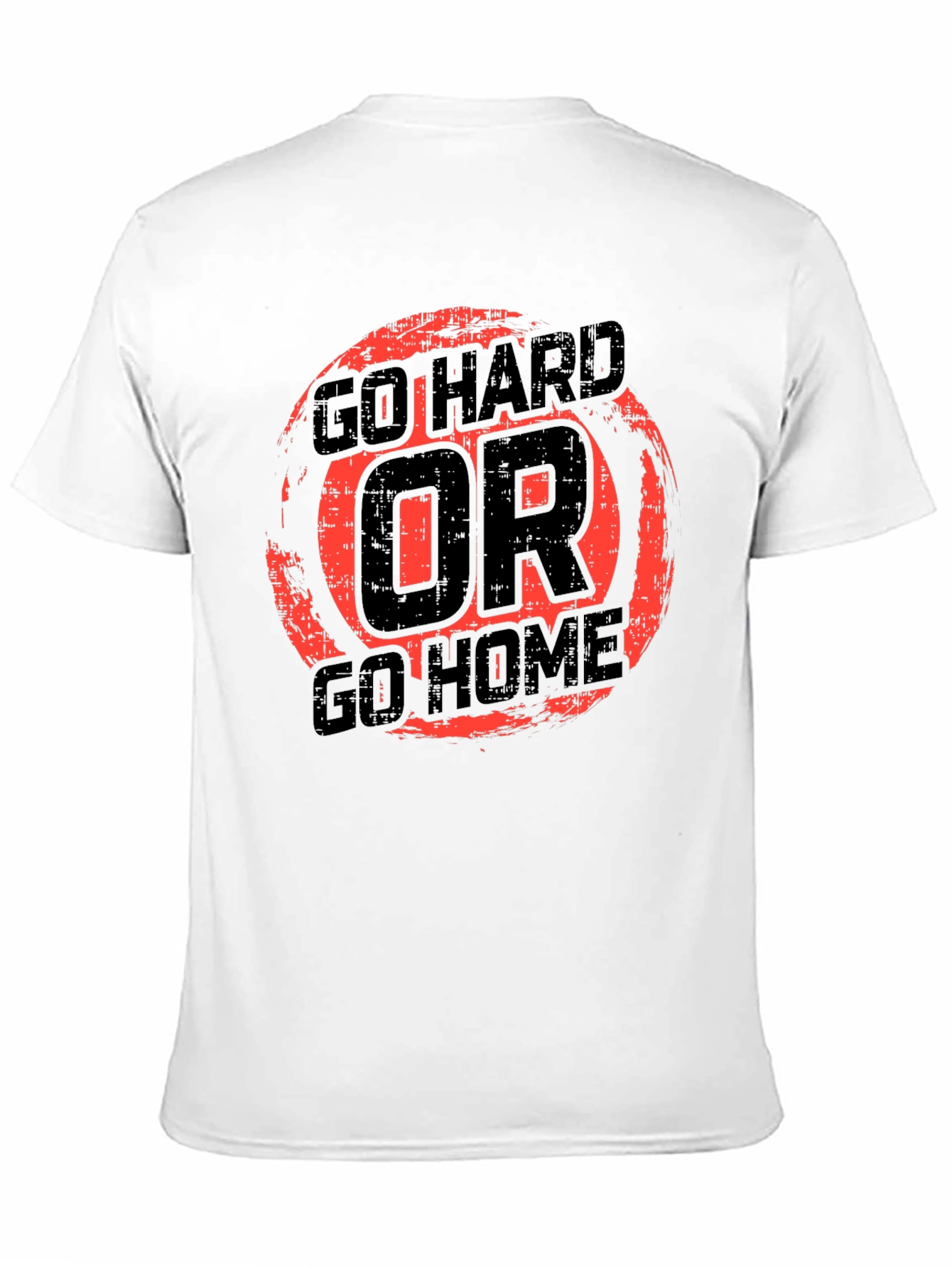 Go Hard Or Go Home Graphic Tee