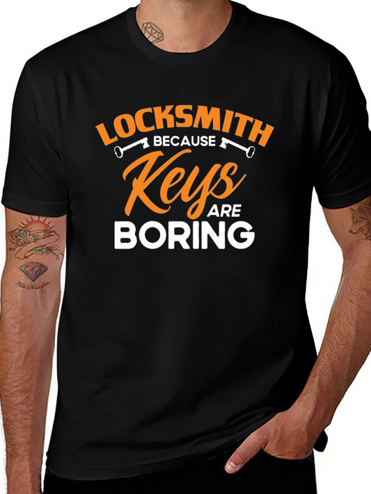 Locksmith Keys are Boring Graphic T-Shirt