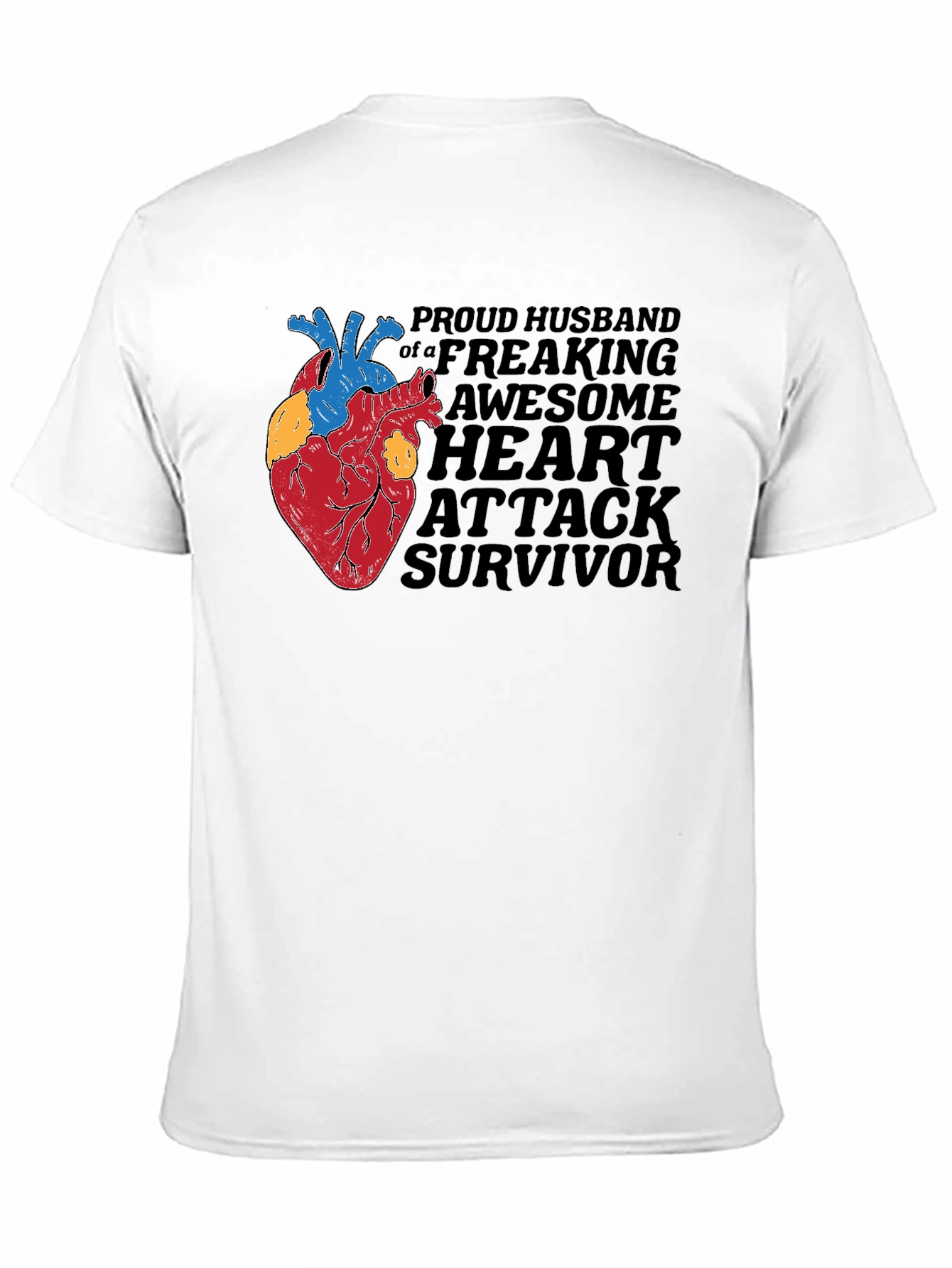 Proud Husband Heart Attack Survivor Graphic Tee