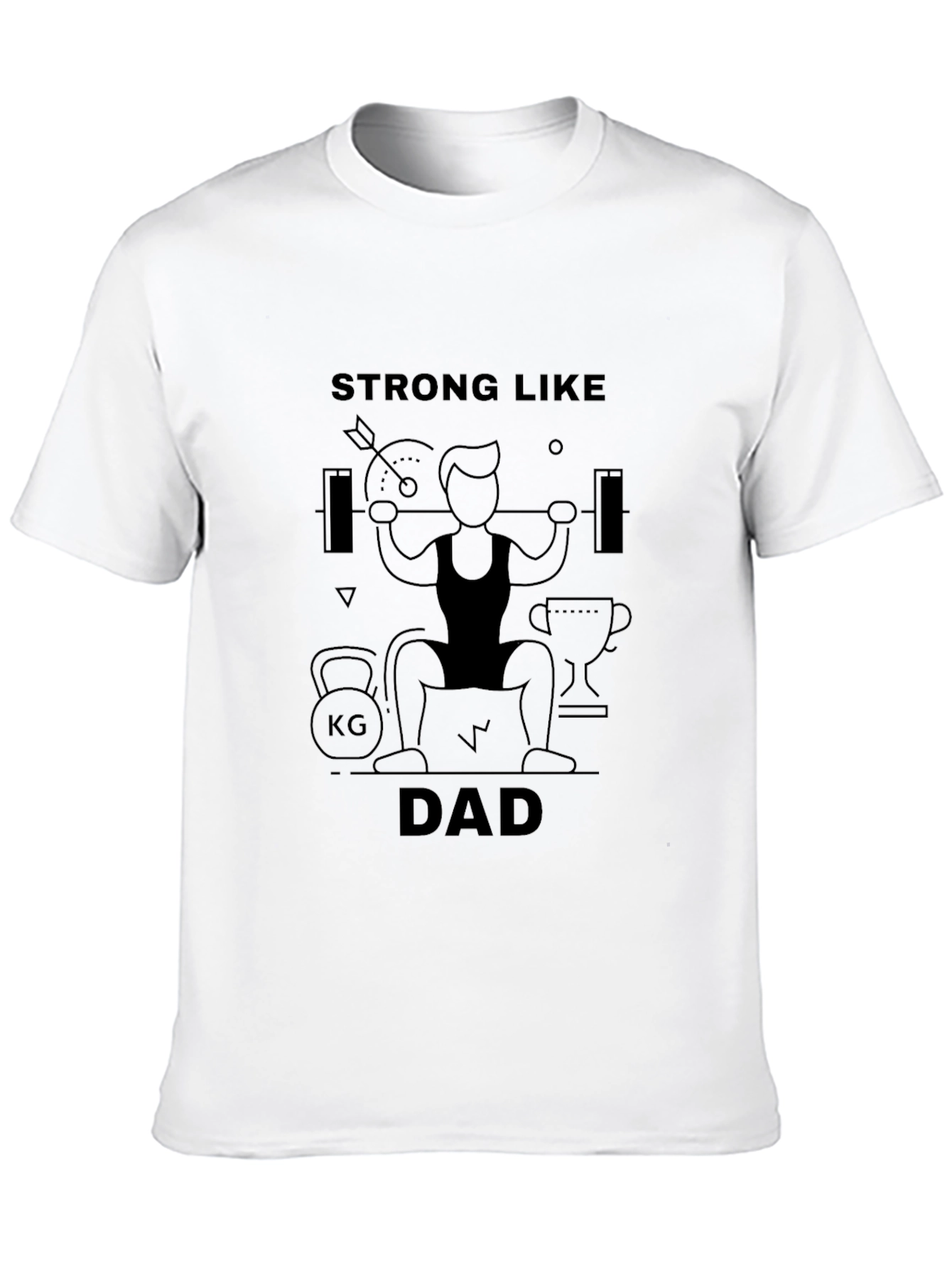 Strong Like Dad Graphic T-Shirt