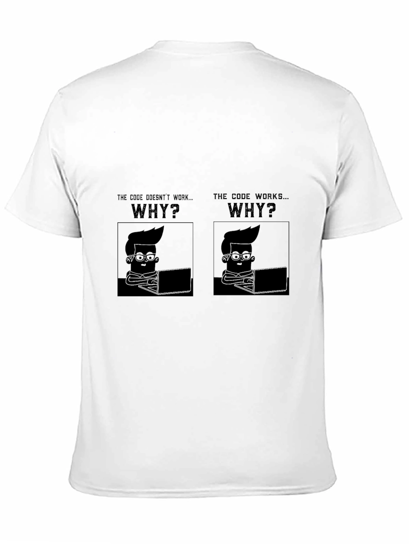 Code Doesnt Work/Works Why? T-Shirt