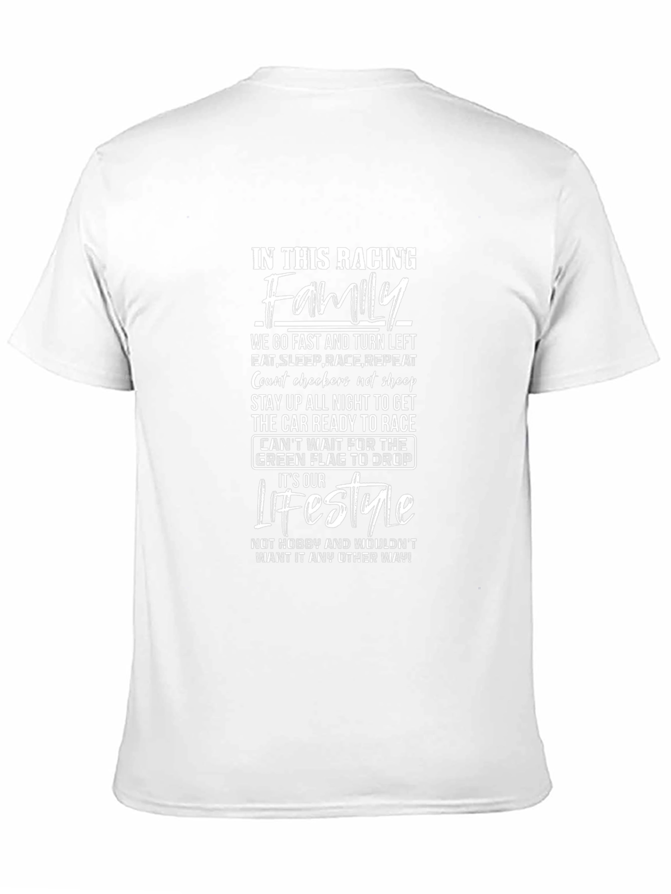 Racing Family Lifestyle T-Shirt - Fast Funny Unique