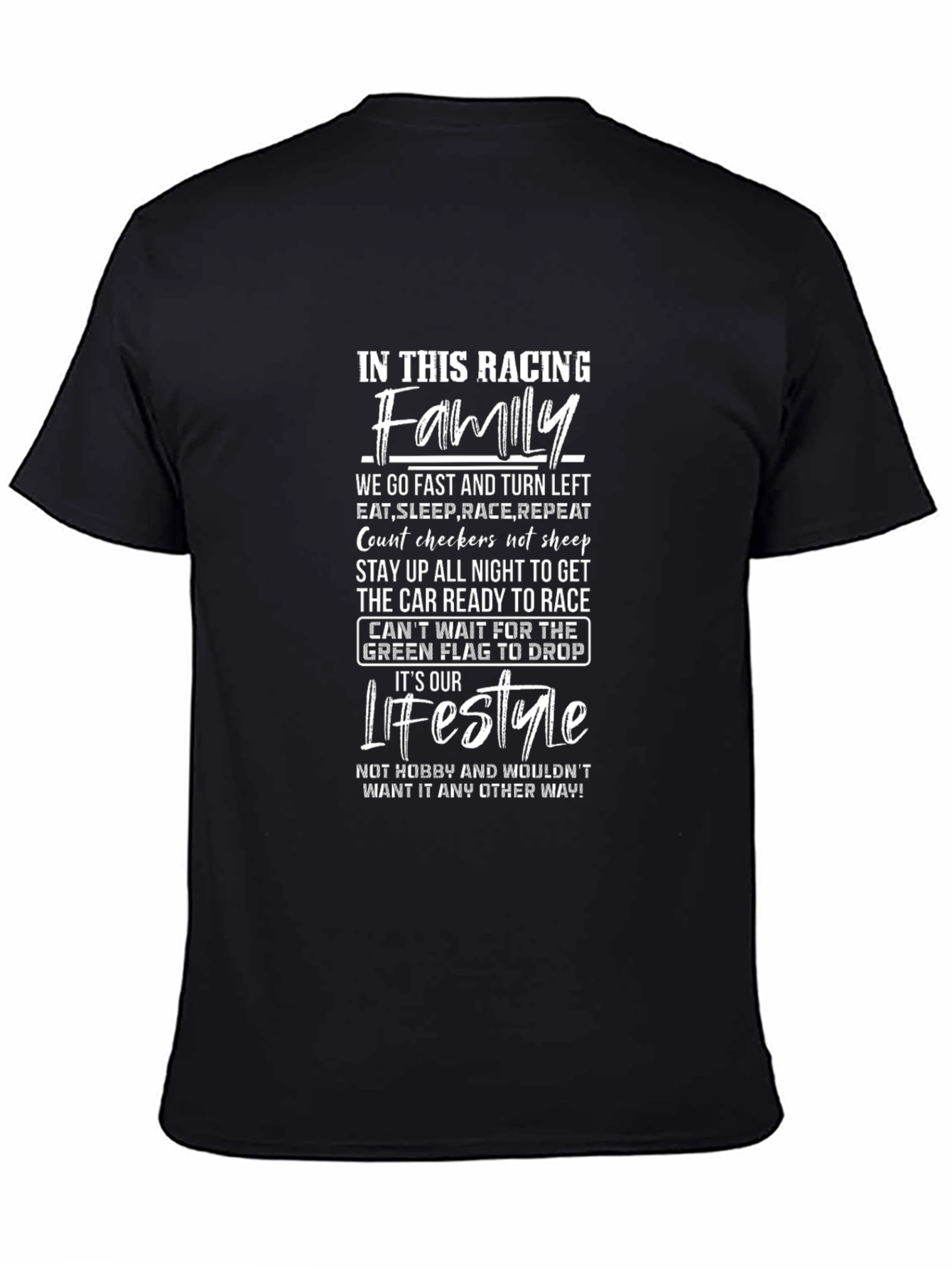 Racing Family Lifestyle T-Shirt - Fast Funny Unique