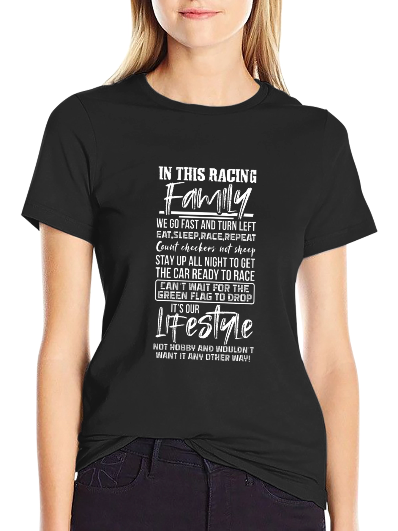 Racing Family Lifestyle T-Shirt - Fast Funny Unique