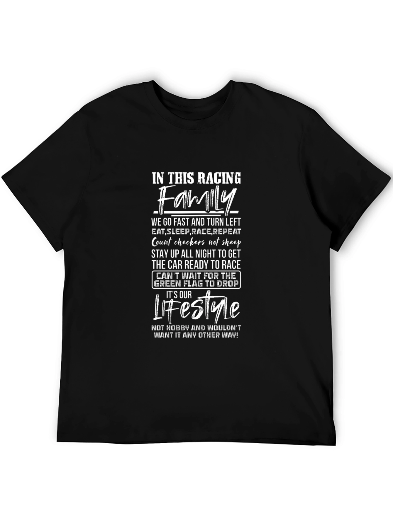 Racing Family Lifestyle T-Shirt - Fast Funny Unique