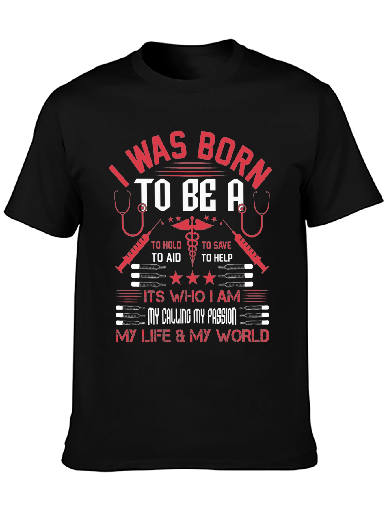 Born to Be Medical Profession T-Shirt