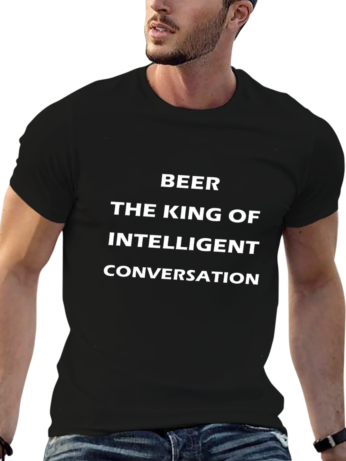 Beer The King of Intelligent Conversation Black T-Shirt