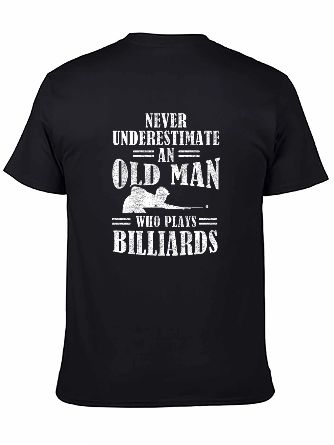 Never Underestimate Old Man Billiards T-Shirt