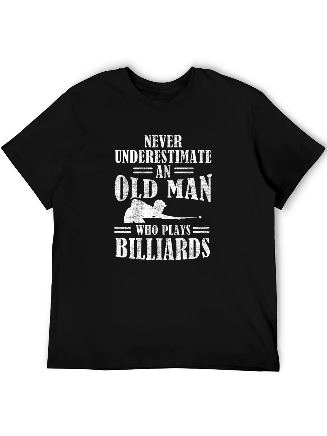 Never Underestimate Old Man Billiards T-Shirt