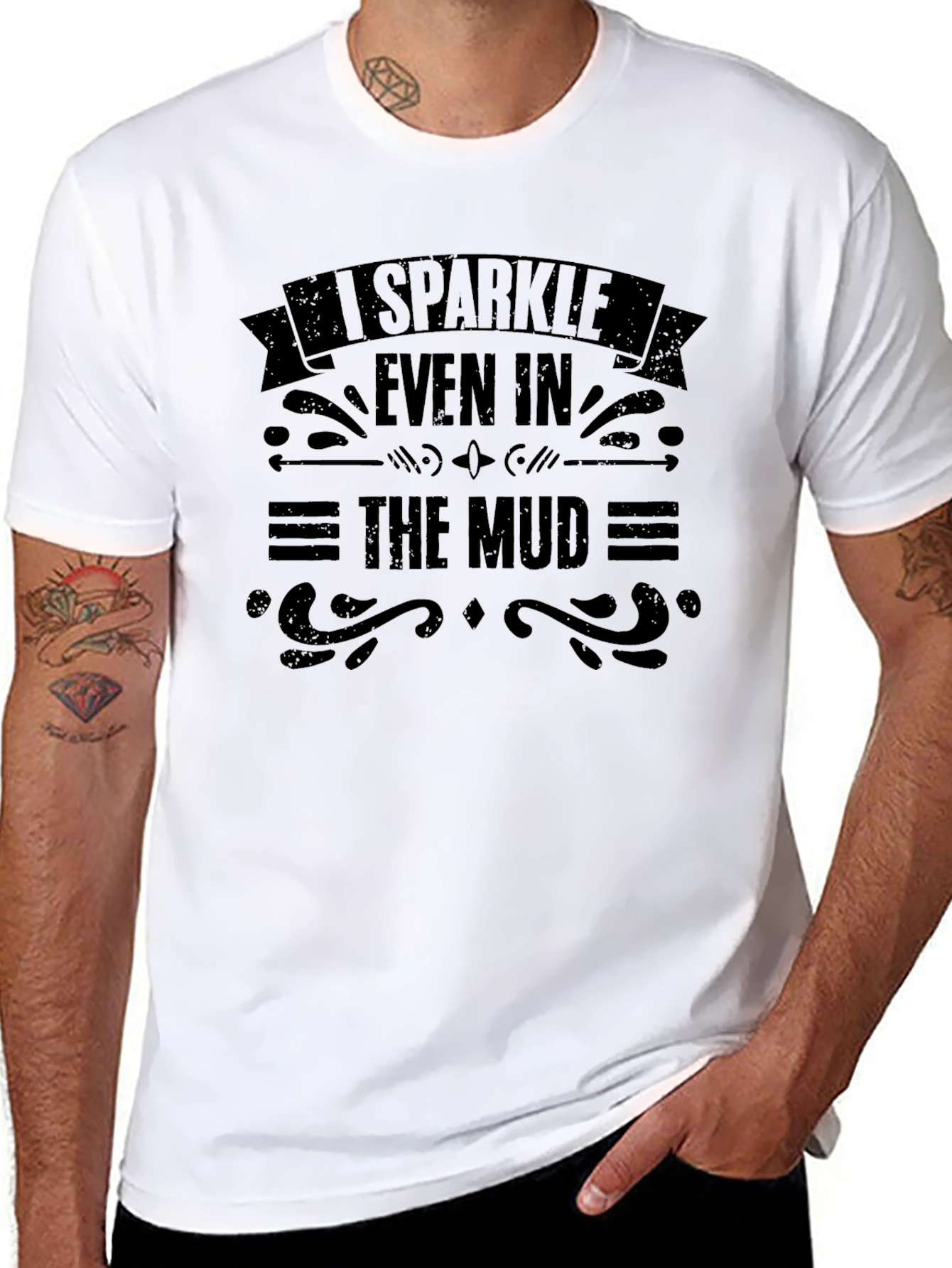 I Sparkle Even In The Mud Graphic T-Shirt