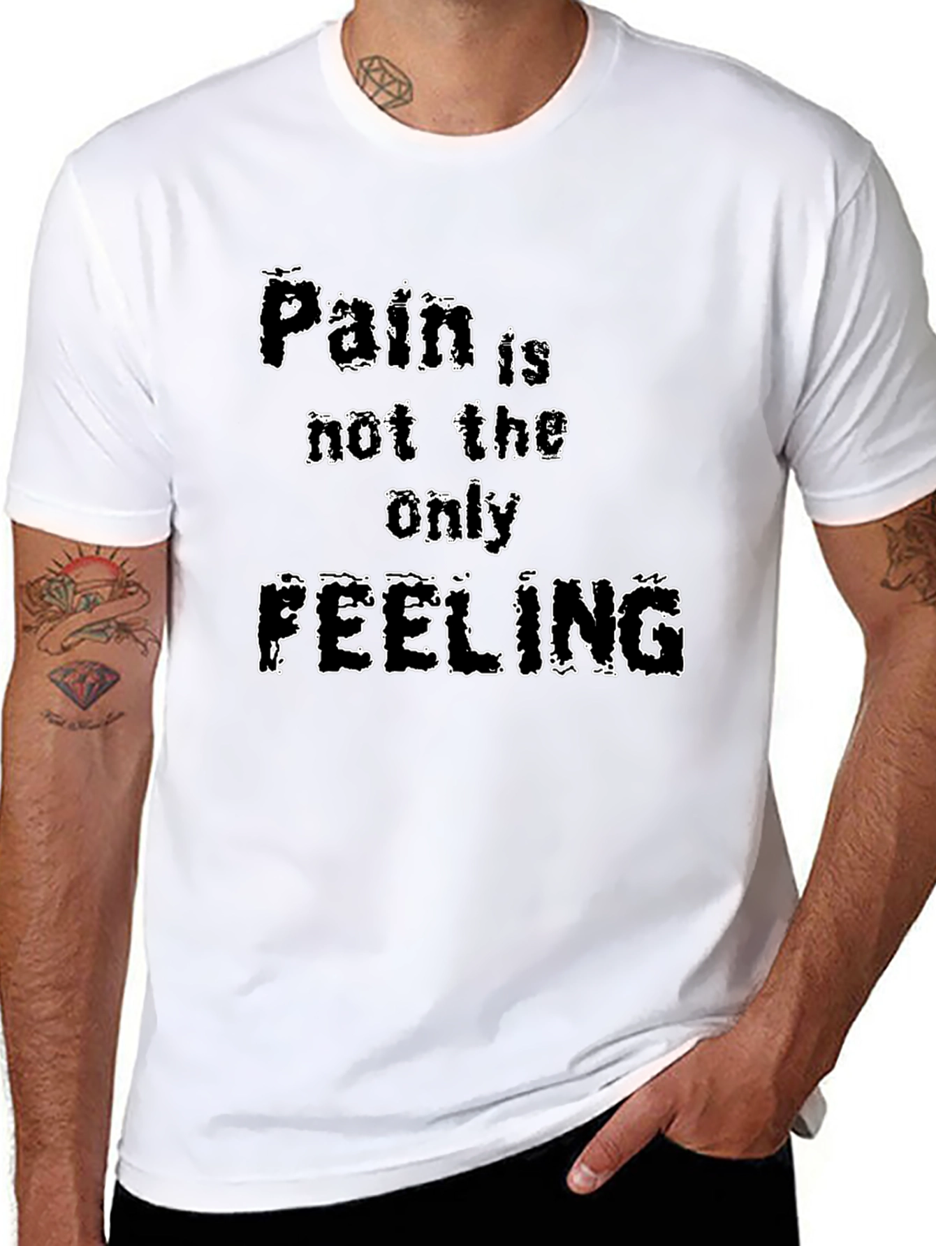 Pain is Not the Only Feeling Graphic T-Shirt