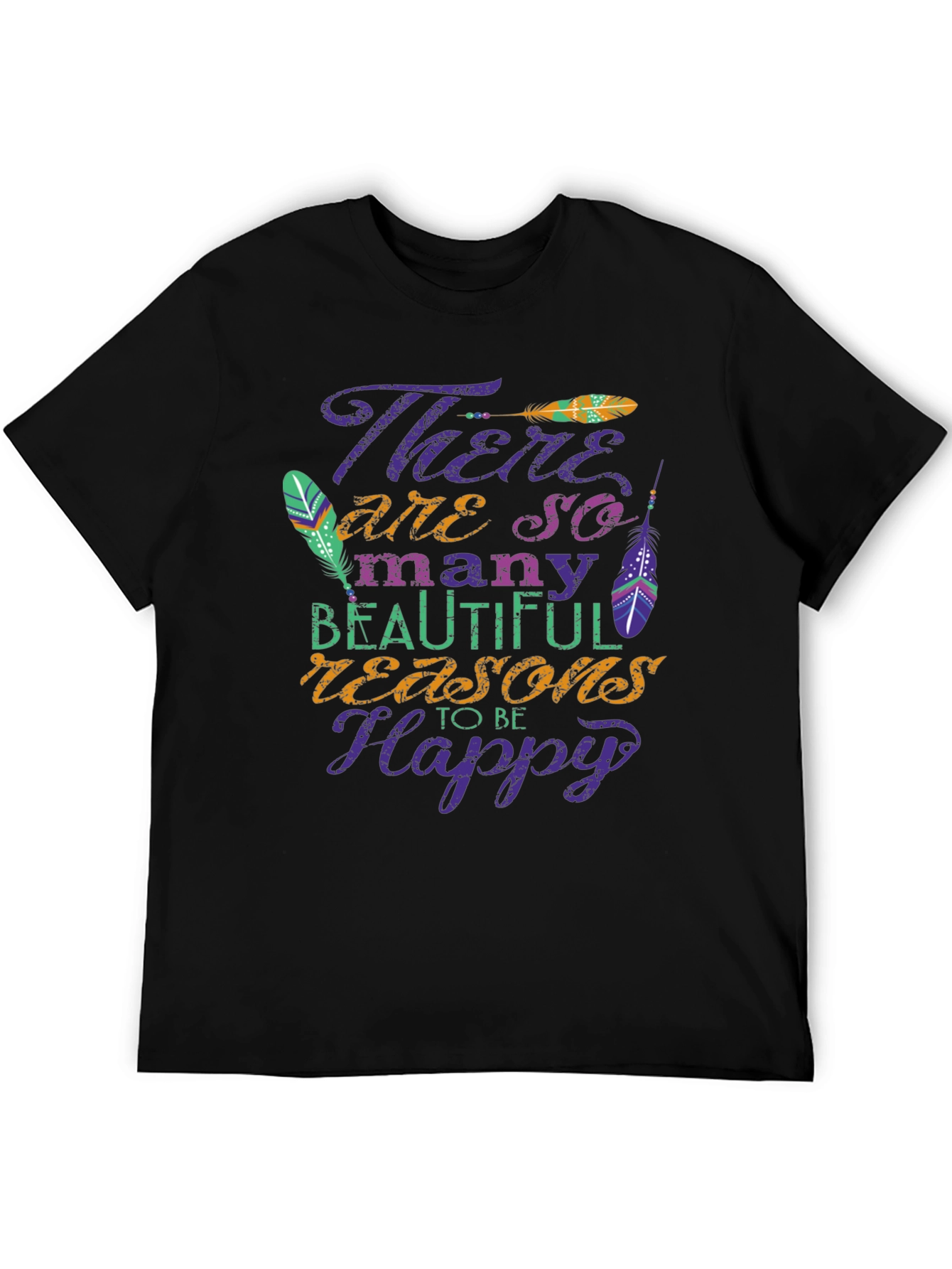 Inspirational Graphic Tee - Reasons to be Happy